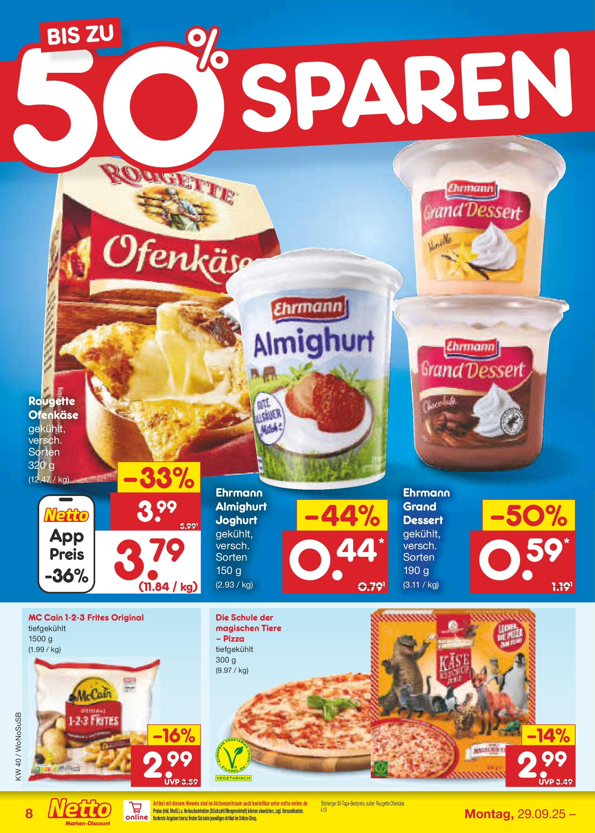 Netto Marken-Discount prospekt Frankfurt Am Main	 (ab 28.09.2025) » Angebote | Seite: 8 | Produkte: Käse, Ehrmann grand dessert, McCain, Pizza