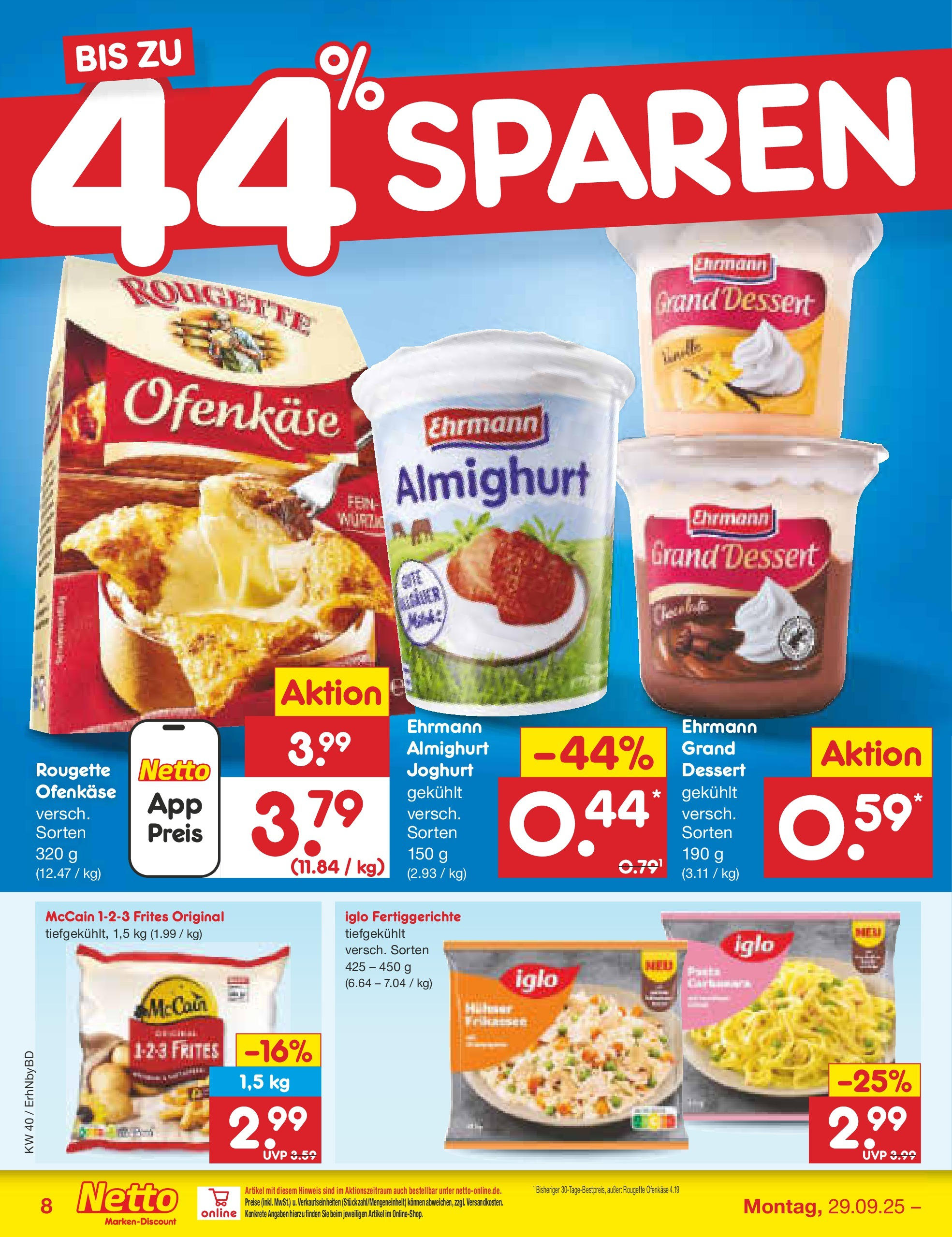 Netto Marken-Discount prospekt Ergolding	 (ab 28.09.2025) » Angebote | Seite: 8 | Produkte: Ehrmann grand dessert, Iglo, McCain 123 Frites, McCain
