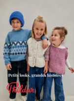 Phildar Petits looks, grandes histoires - au 28.02.2026