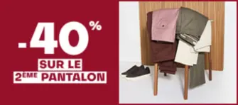 -40% sur le 2ème pantalon
