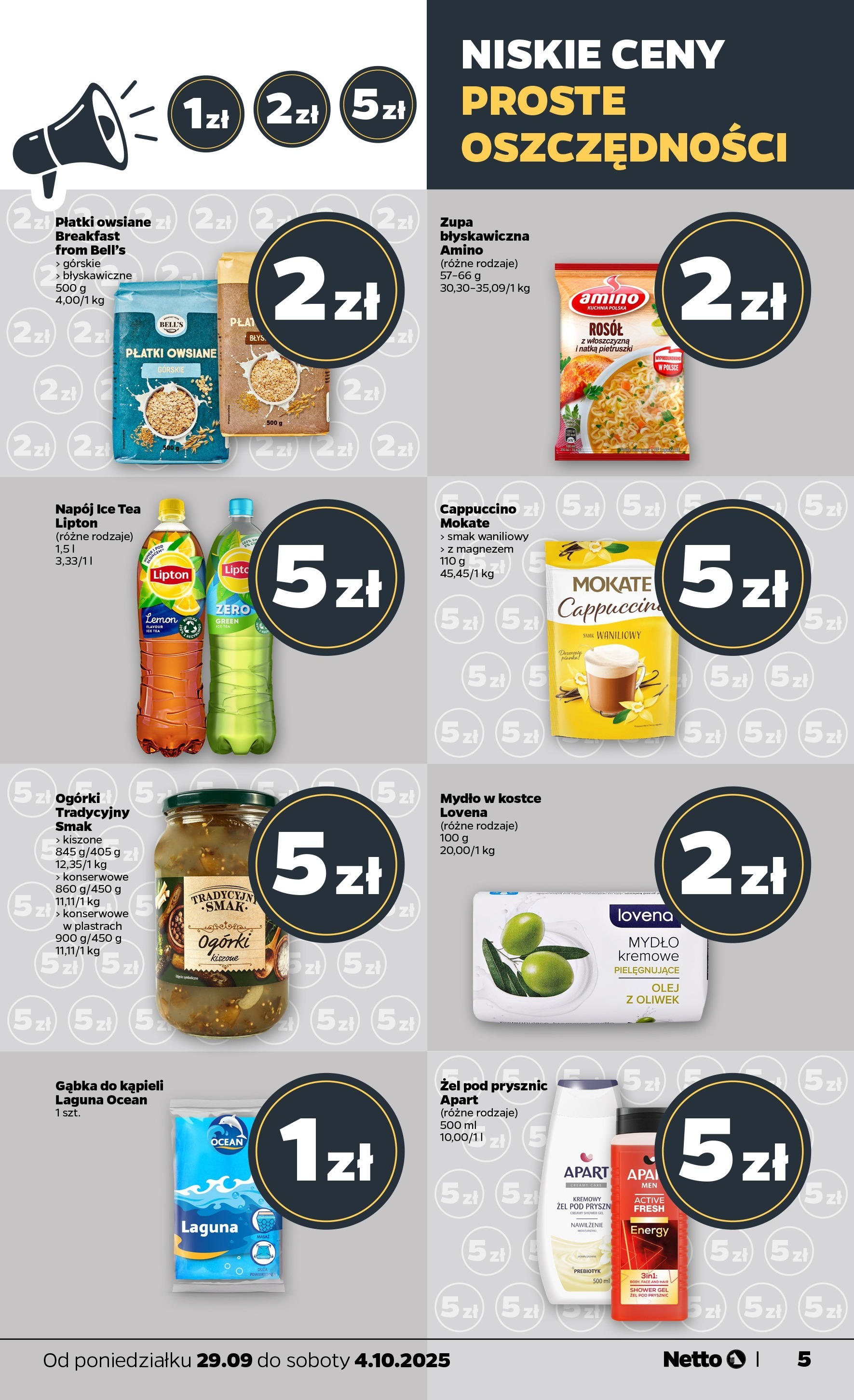 Netto gazetka - Spożywcza od 29.09.2025 - Aktualne promocje | Strona: 5 | Produkty: Płatki owsiane, Prysznic, Olej, Gąbka