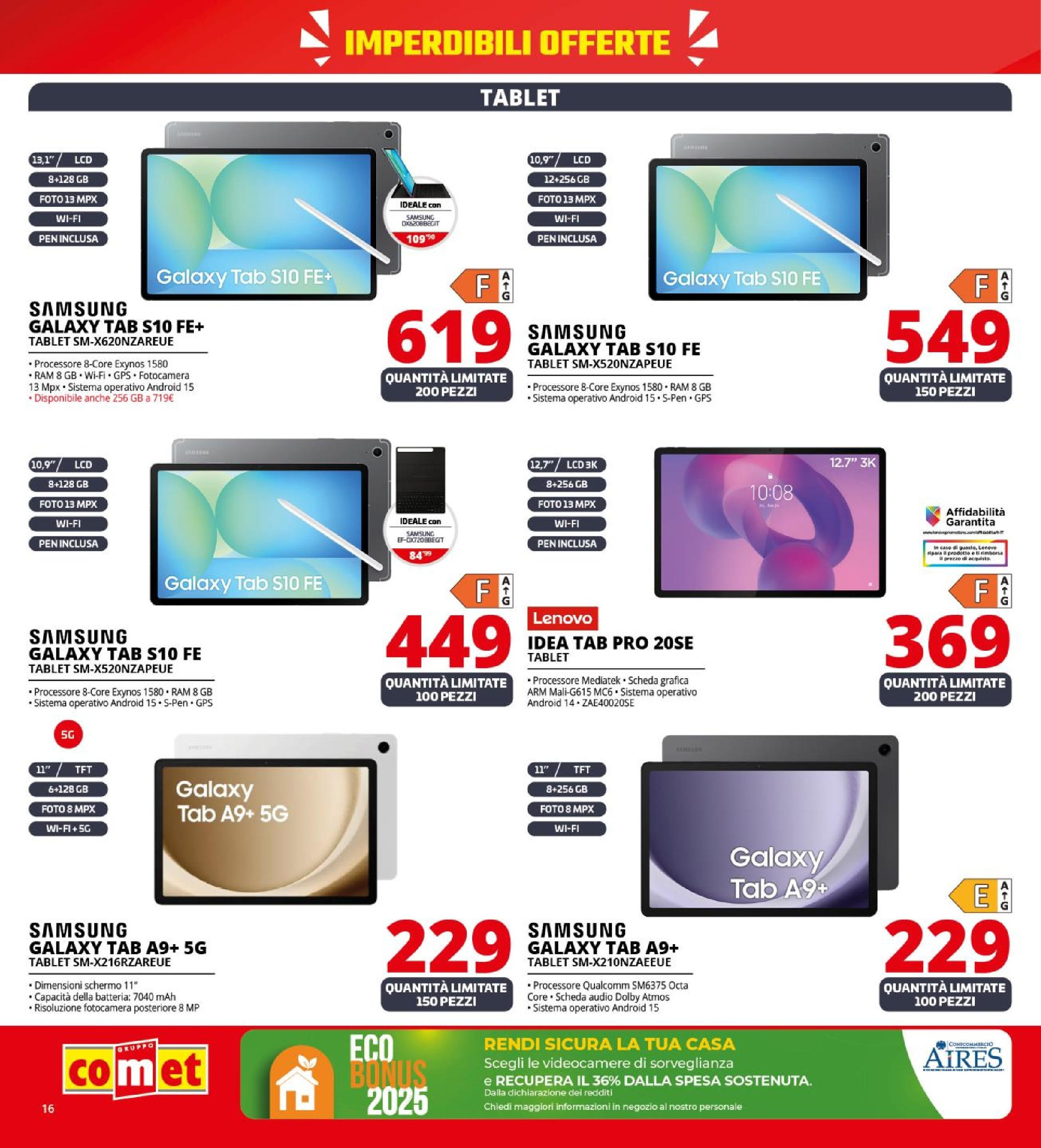 Nuovo Volantino Comet	 dal 26/09/2025 > offerte anteprima 🛍️ | Pagina: 16 | Prodotti: Schermo, Tablet, Audio, Fotocamera