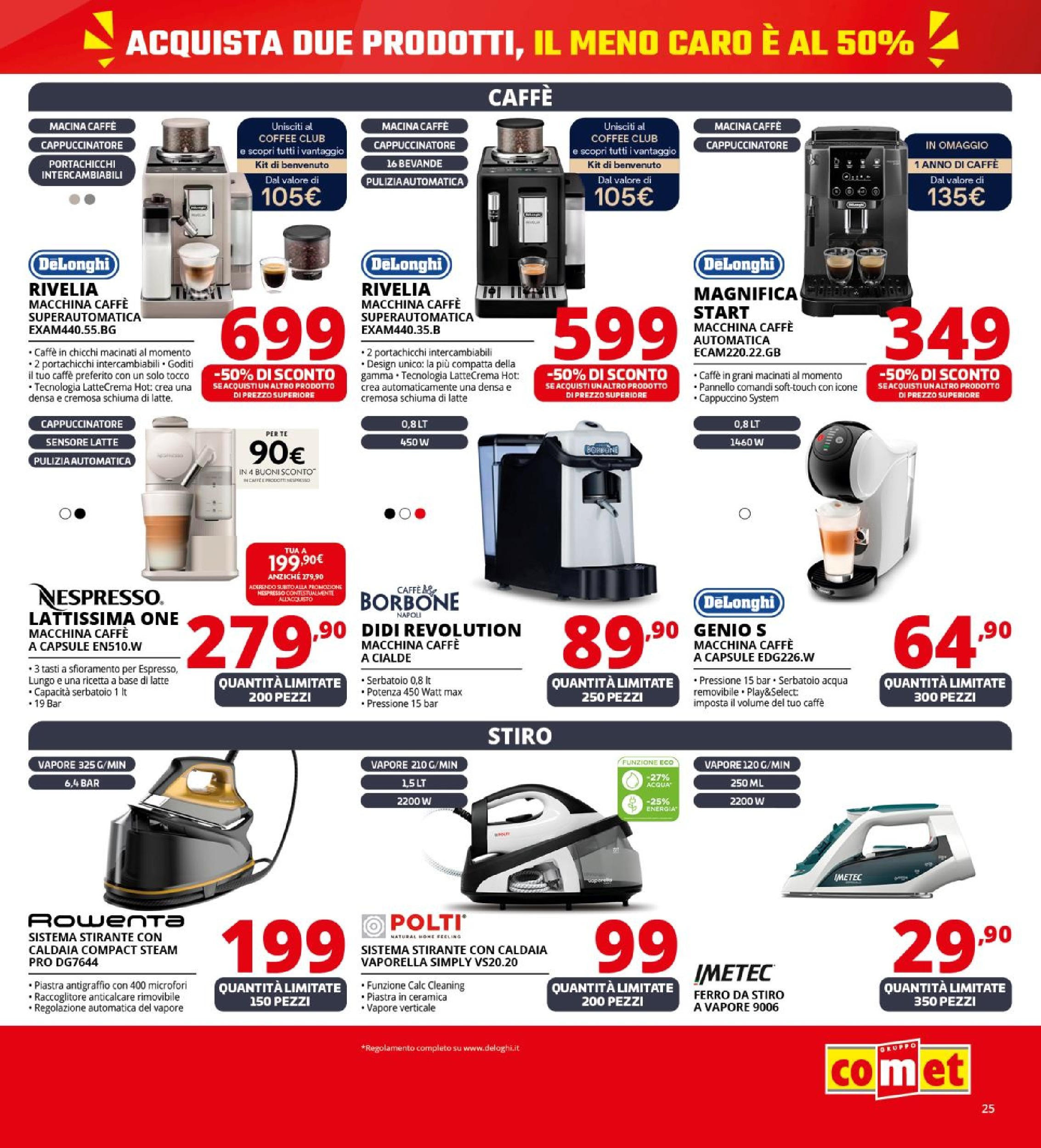 Nuovo Volantino Comet	 dal 26/09/2025 > offerte anteprima 🛍️ | Pagina: 25 | Prodotti: Latte, Caffè in grani, Ferro da stiro, Macina