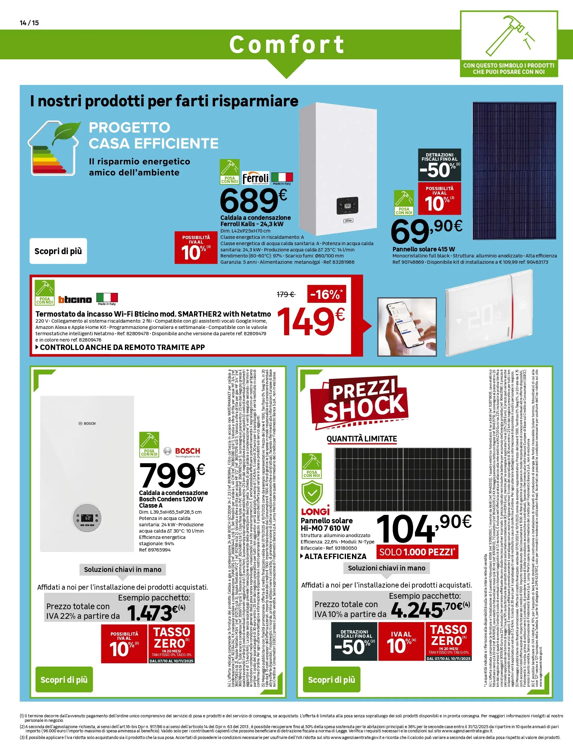 Nuovo Leroy Merlin - Nuova apertura Leroy Merlin a Catania! dal 01/10/2025 > offerte anteprima 🛍️ | Pagina: 14 | Prodotti: Acqua, Tubo, Alluminio, Batteria
