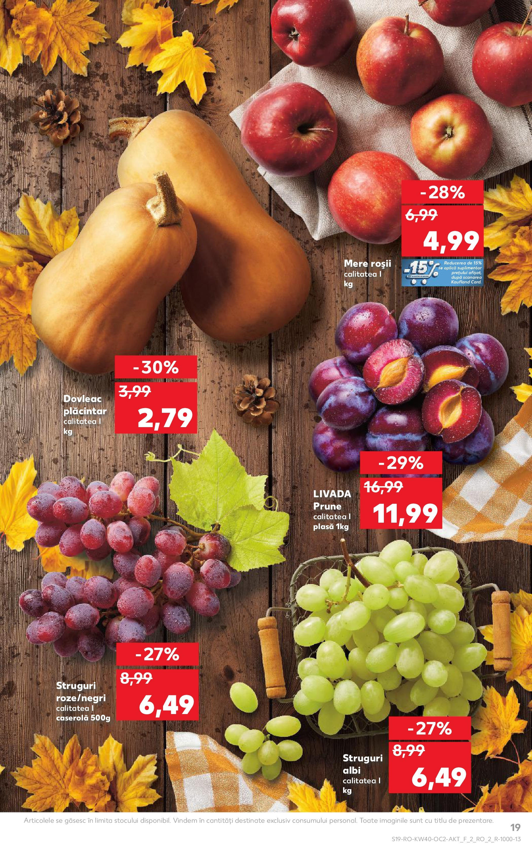 Catalog Kaufland - Tulcea 01.10.2025 - Revista si Oferta | Pagină: 19 | Produse: Dovleac, Struguri, Roșii, Prune