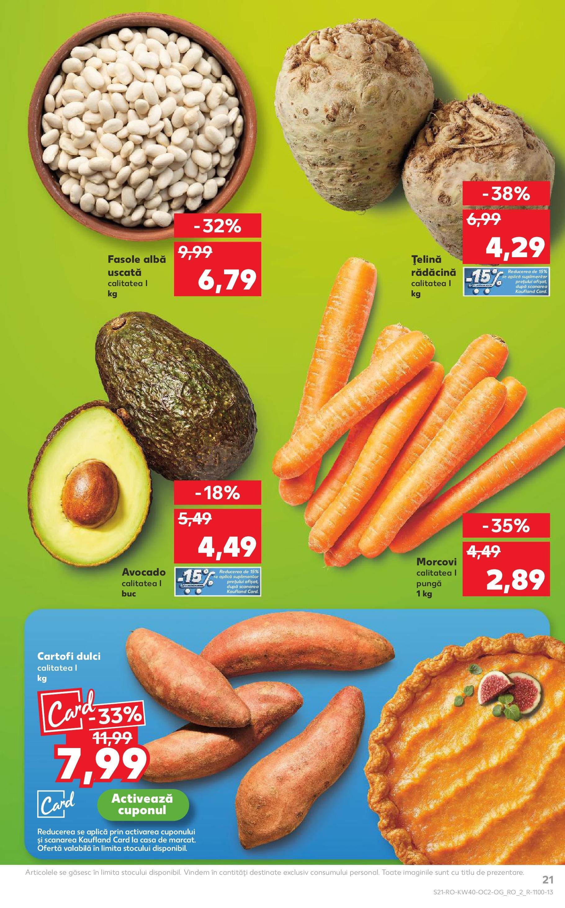 Catalog Kaufland - Tulcea 01.10.2025 - Revista si Oferta | Pagină: 21 | Produse: Pungă, Țelină, Fasole albă, Cartofi