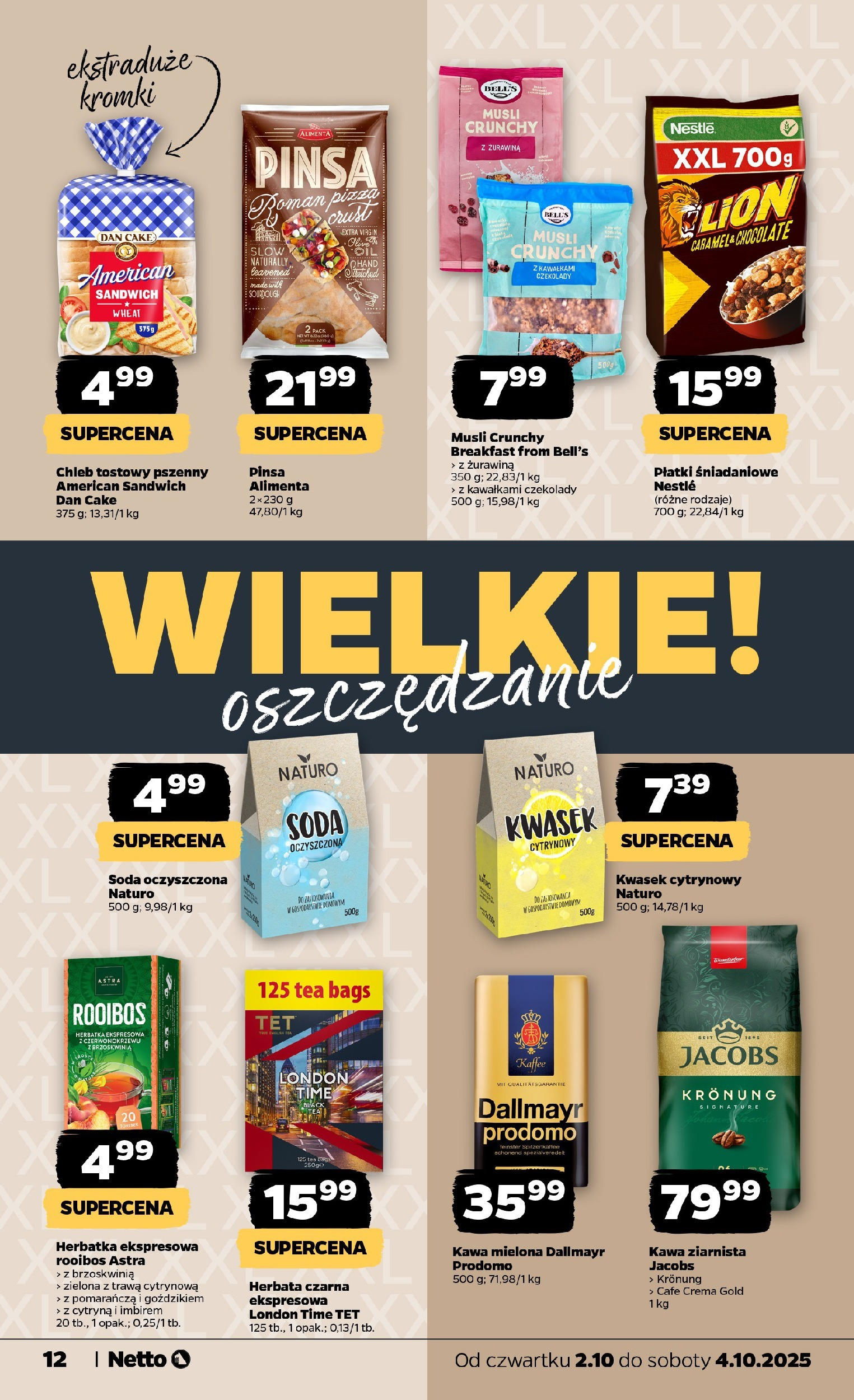 Netto gazetka - Spożywcza od 02.10.2025 - Aktualne promocje | Strona: 12 | Produkty: Chleb tostowy, Soda oczyszczona, Pinsa, Płatki