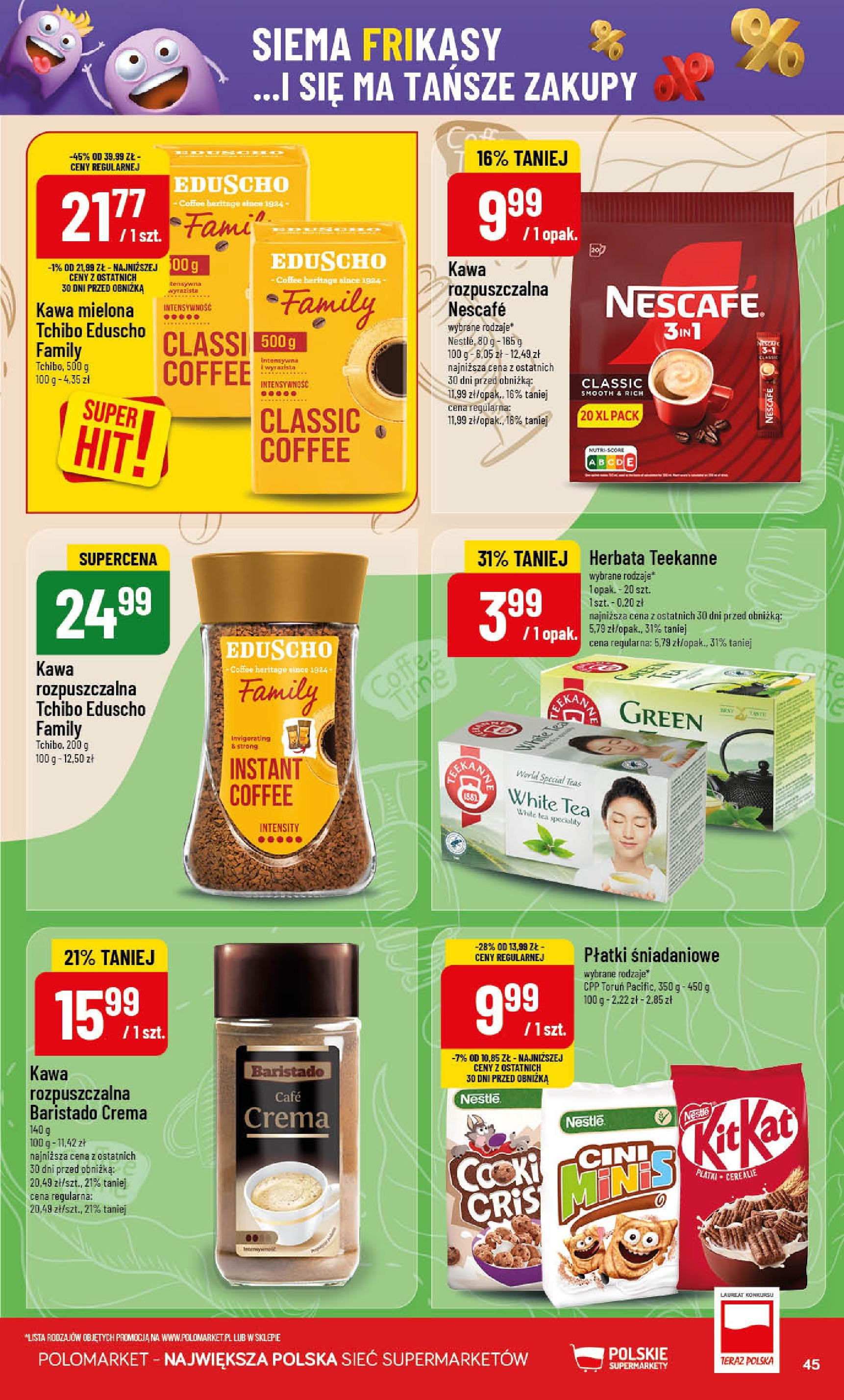 POLOmarket gazetka od jutra (01.10.2025) - Nowa PDF | Strona: 45 | Produkty: Tchibo, Kawa, Herbata, Płatki