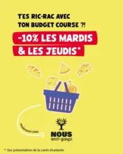 N'oubliez pas, tous les mardis et les jeudis = -10% sur vos courses chez NOUS anti-gaspi