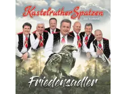 Kastelruther Spatzen - Friedensadler [CD]