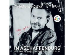 Reinhard Mey - In Aschaffenburg -die wiedergefundene Tournee 1992 [CD]