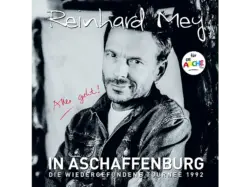 Reinhard Mey - In Aschaffenburg -die wiedergefundene Tournee 1992 [CD]