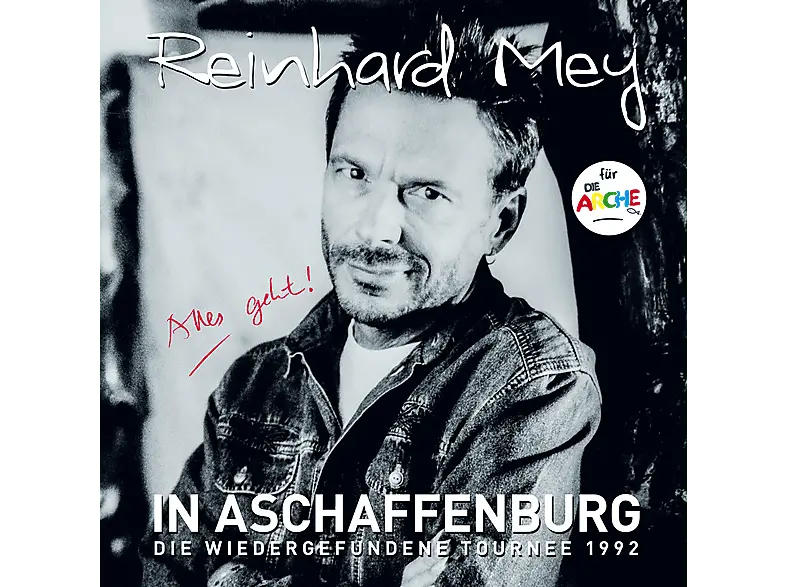 Reinhard Mey - In Aschaffenburg -die wiedergefundene Tournee 1992 [CD]