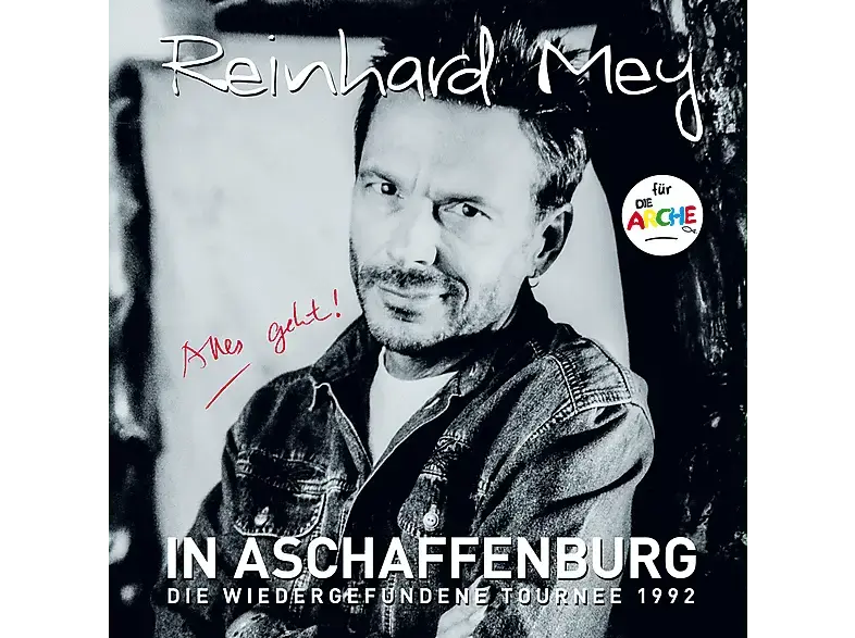 Reinhard Mey - In Aschaffenburg -die wiedergefundene Tournee 1992 [CD]