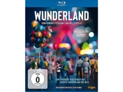 WUnderLand VOM kindHEITSTRAUM zum WELTERFOLG BD [Blu-ray]
