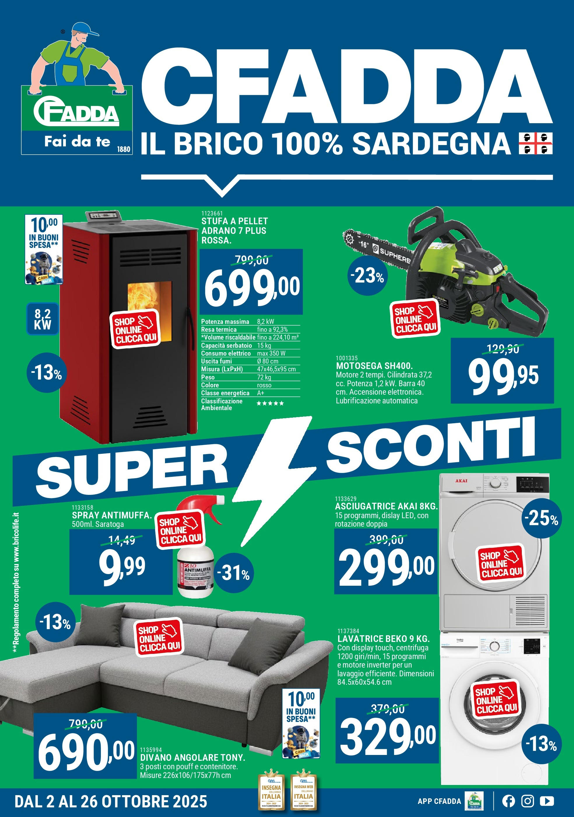 Nuovo CFadda - Super sconti Ottobre dal 02/10/2025 > offerte anteprima 🛍️ | Pagina: 1 | Prodotti: Tè, Stufa a pellet, Stufa, Motosega