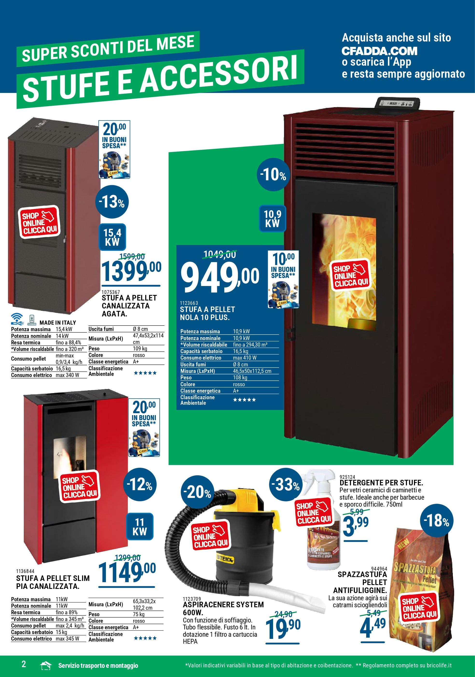 Nuovo CFadda - Super sconti Ottobre dal 02/10/2025 > offerte anteprima 🛍️ | Pagina: 2 | Prodotti: Stufa a pellet, Stufa, Tubo, Aspiracenere