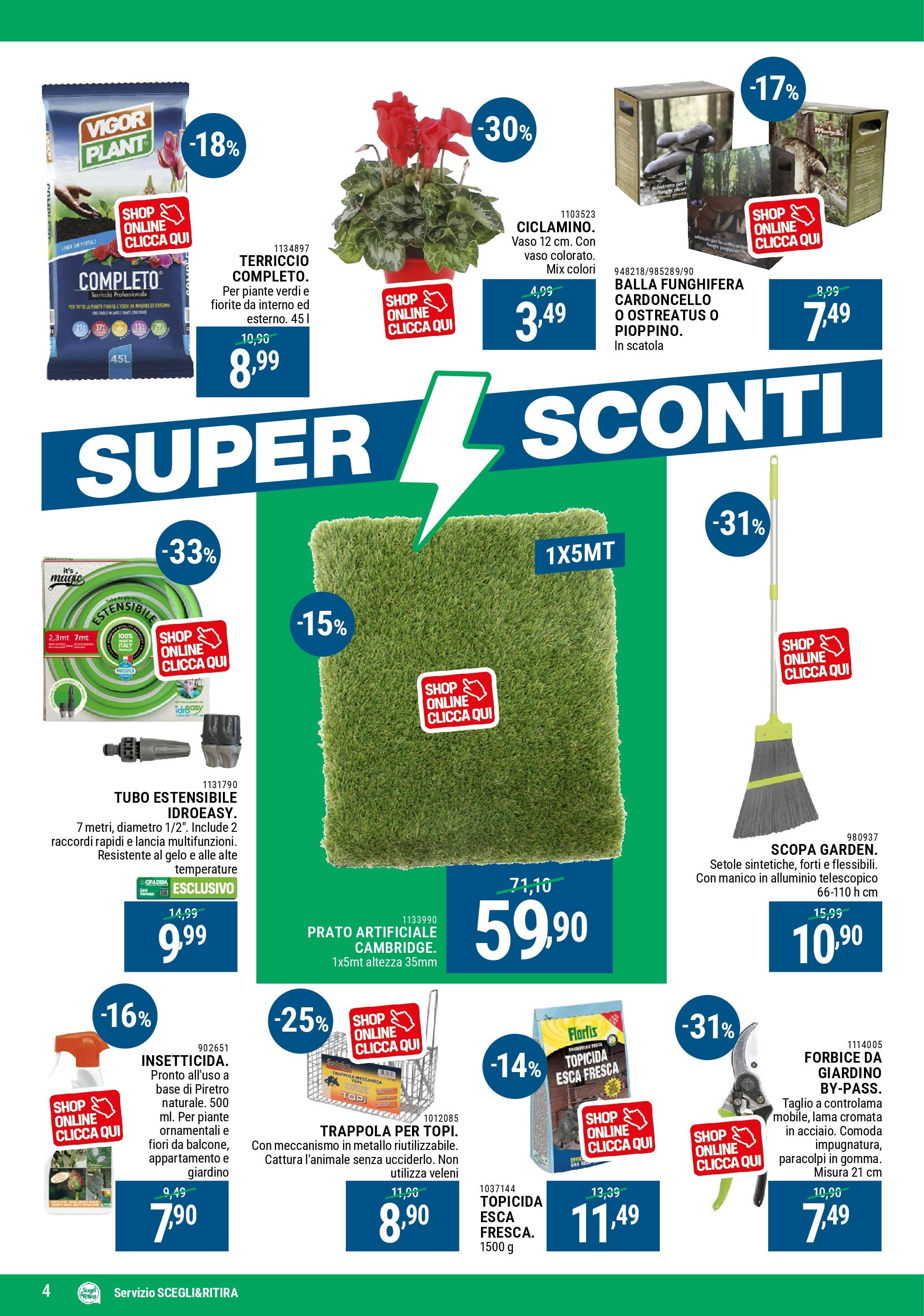 Nuovo CFadda - Super sconti Ottobre dal 02/10/2025 > offerte anteprima 🛍️ | Pagina: 4 | Prodotti: Tubo, Forbice, Terriccio, Vaso