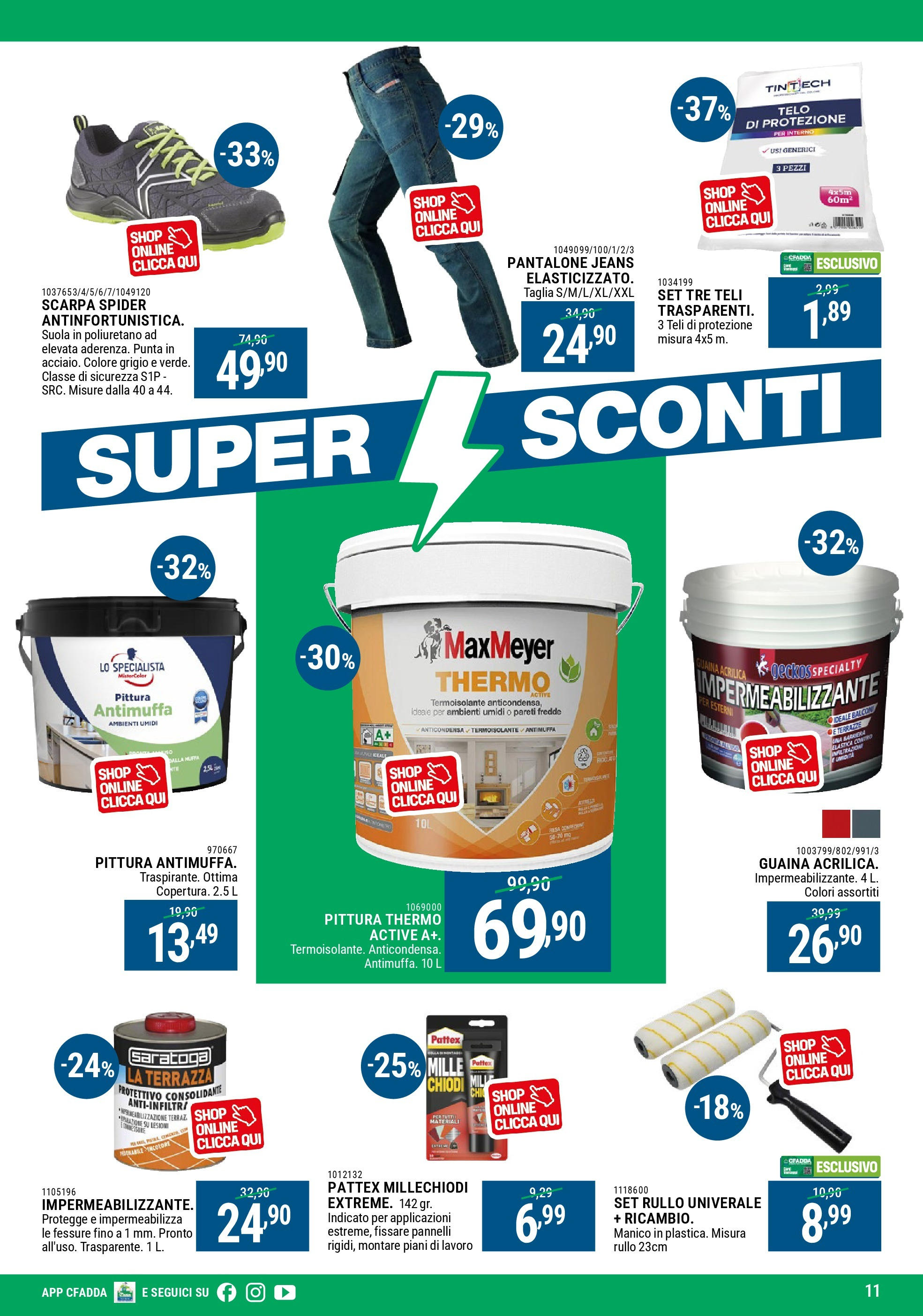 Nuovo CFadda - Super sconti Ottobre dal 02/10/2025 > offerte anteprima 🛍️ | Pagina: 11 | Prodotti: Rullo, Pittura, Colla, Chiodi