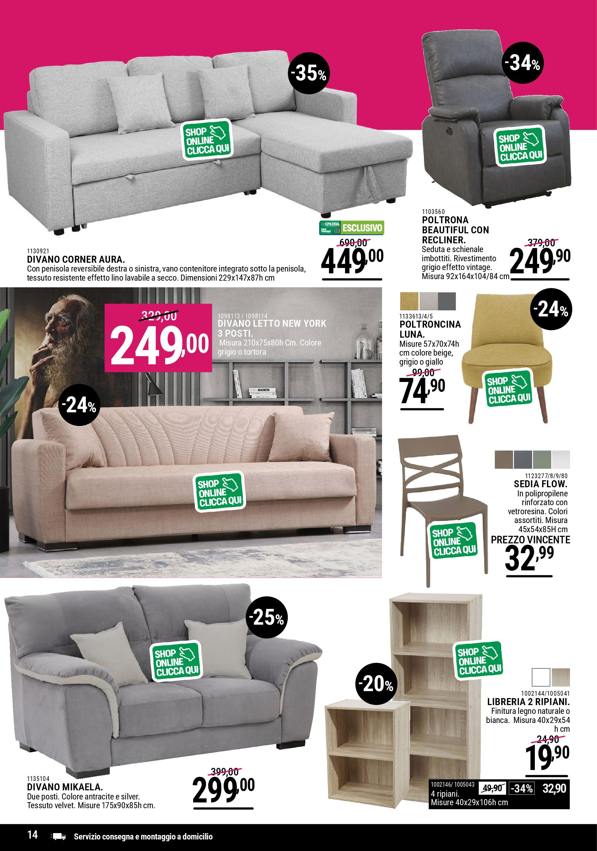 Nuovo CFadda - Super sconti Ottobre dal 02/10/2025 > offerte anteprima 🛍️ | Pagina: 14 | Prodotti: Libreria, Divano, Poltrona, Sedia