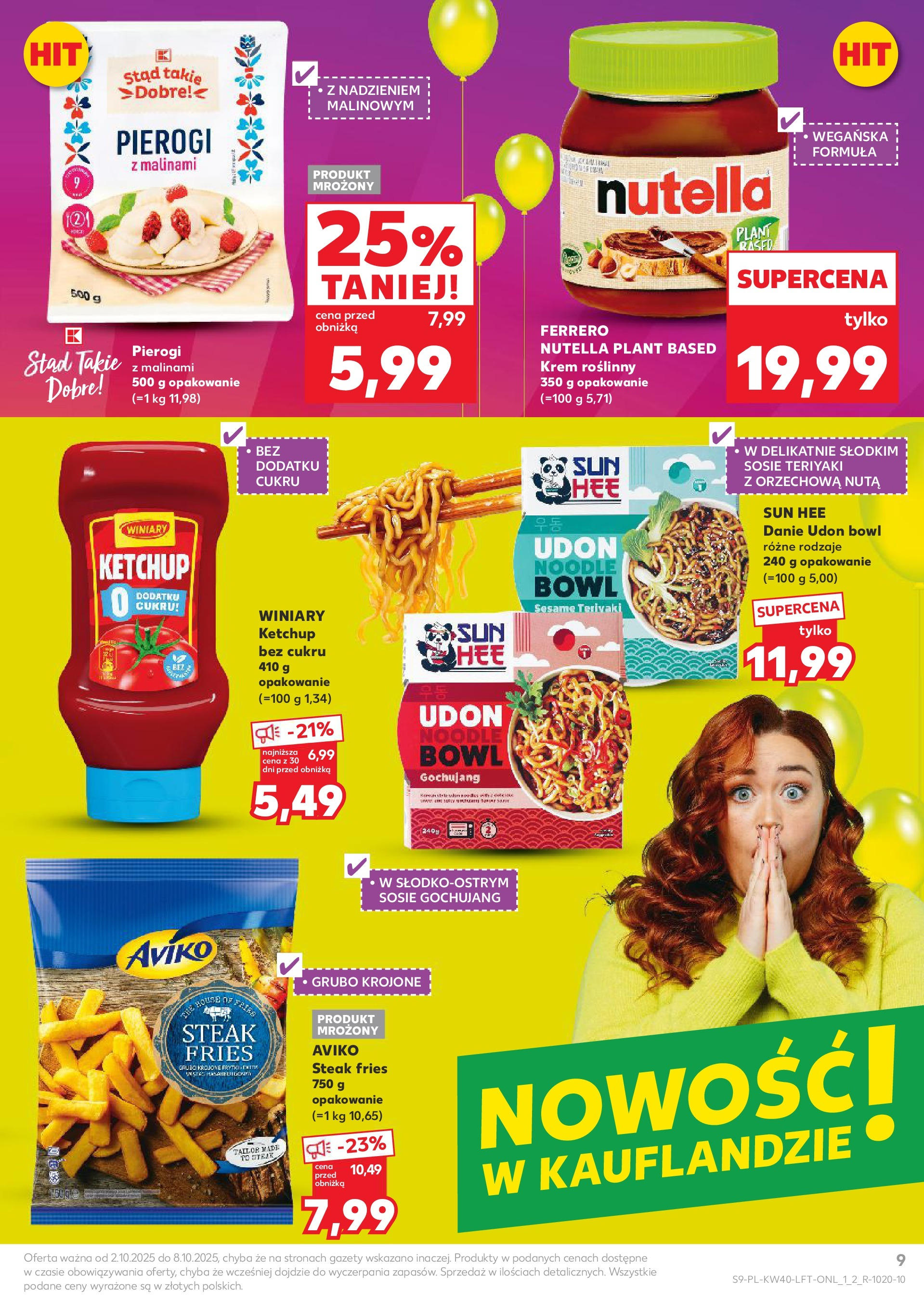 Kaufland gazetka od 02.10.2025 - od jutra PDF | Strona: 9 | Produkty: Ketchup, Nutella, Pierogi, Krem