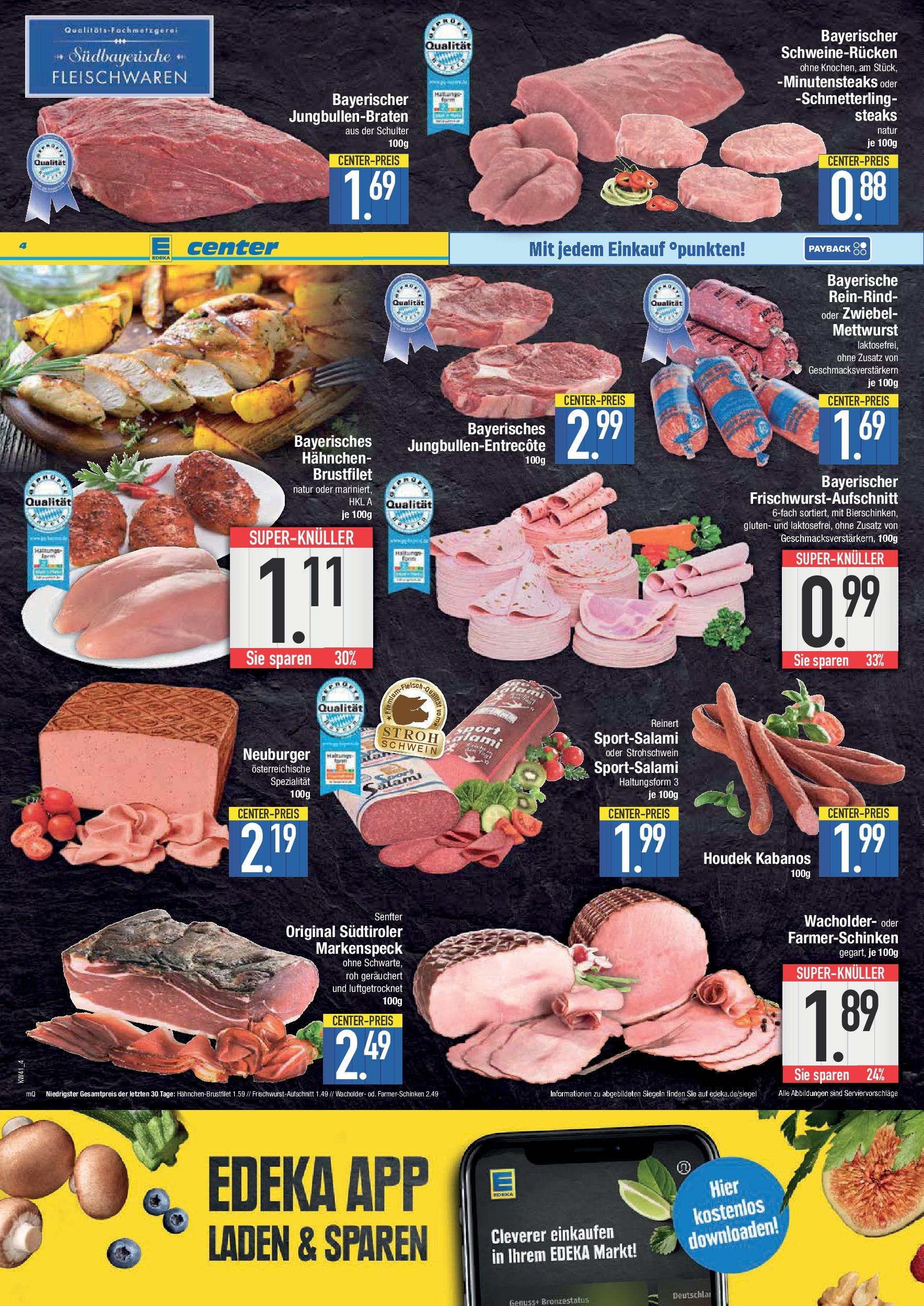 Edeka prospekt Weißenburg	 (ab 06.10.2025) » Angebote Online | Seite: 4 | Produkte: Hahnchen, Schweinerucken, Salami