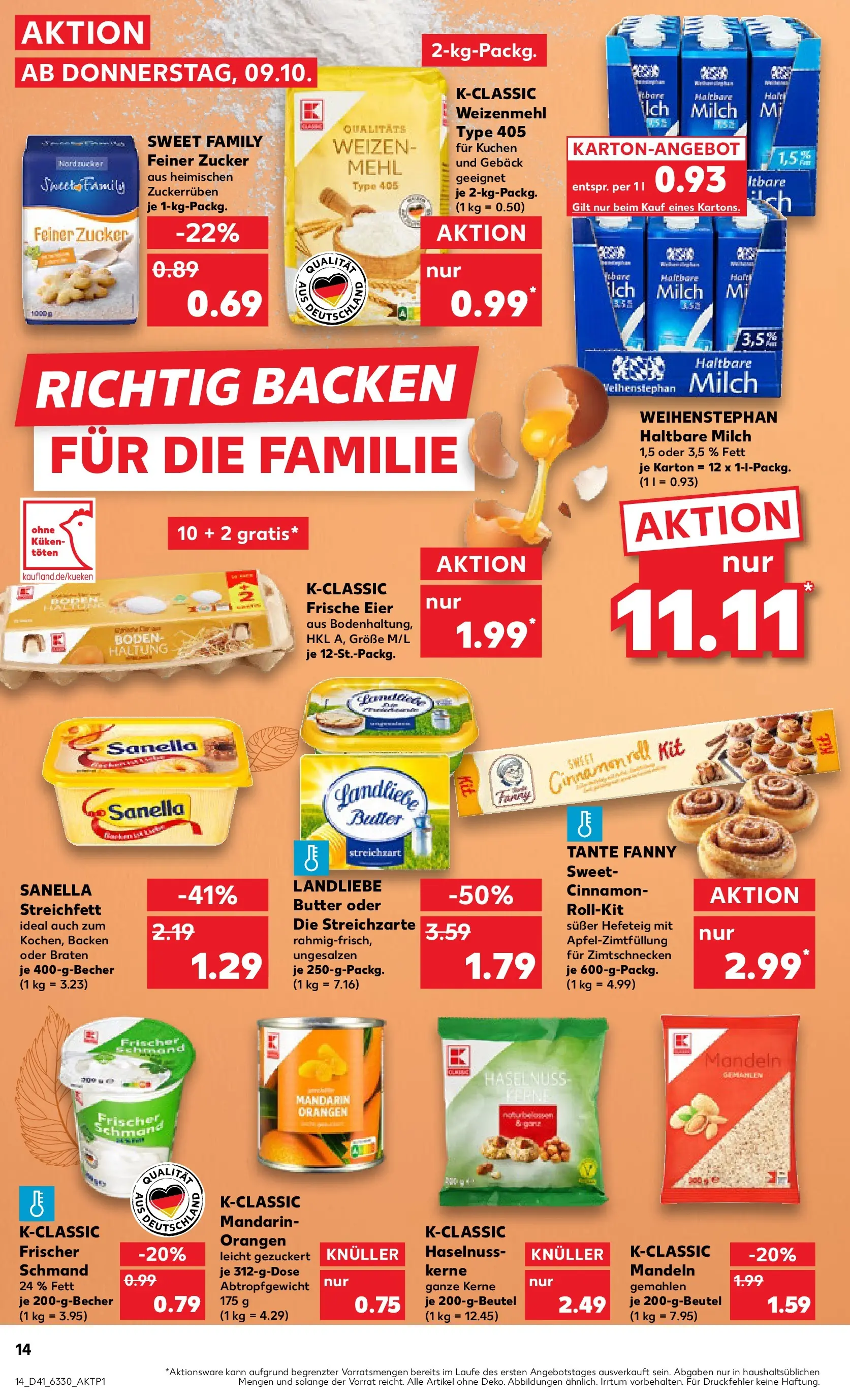 Prospekt Kaufland ab 08.10.2025 » Angebote und Werbung Online | Seite: 14 | Produkte: Butter, Mandeln, Zucker, Sanella Prospekt Kaufland ab 08.10.2025 » Angebote Online zum Blättern | Seite: 14 | Produkte: Butter, Mandeln, Zucker, Sanella