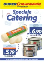 SuperConveniente Speciale Catering - al 13.10.2025