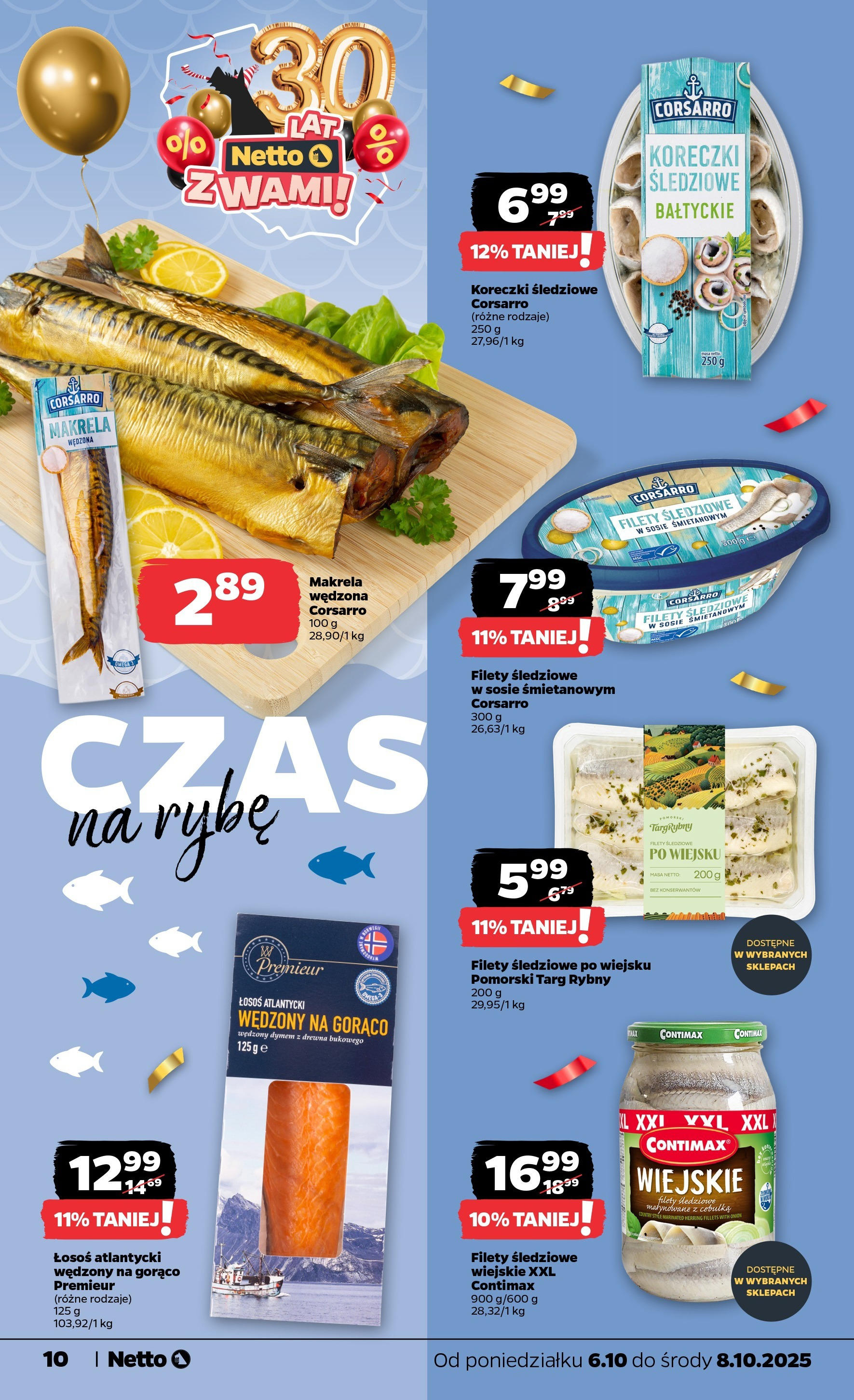 Netto gazetka - Spożywcza od 06.10.2025 - Aktualne promocje | Strona: 10 | Produkty: Łosoś atlantycki, Filety śledziowe w sosie śmietanowym, Makrela, Łosoś