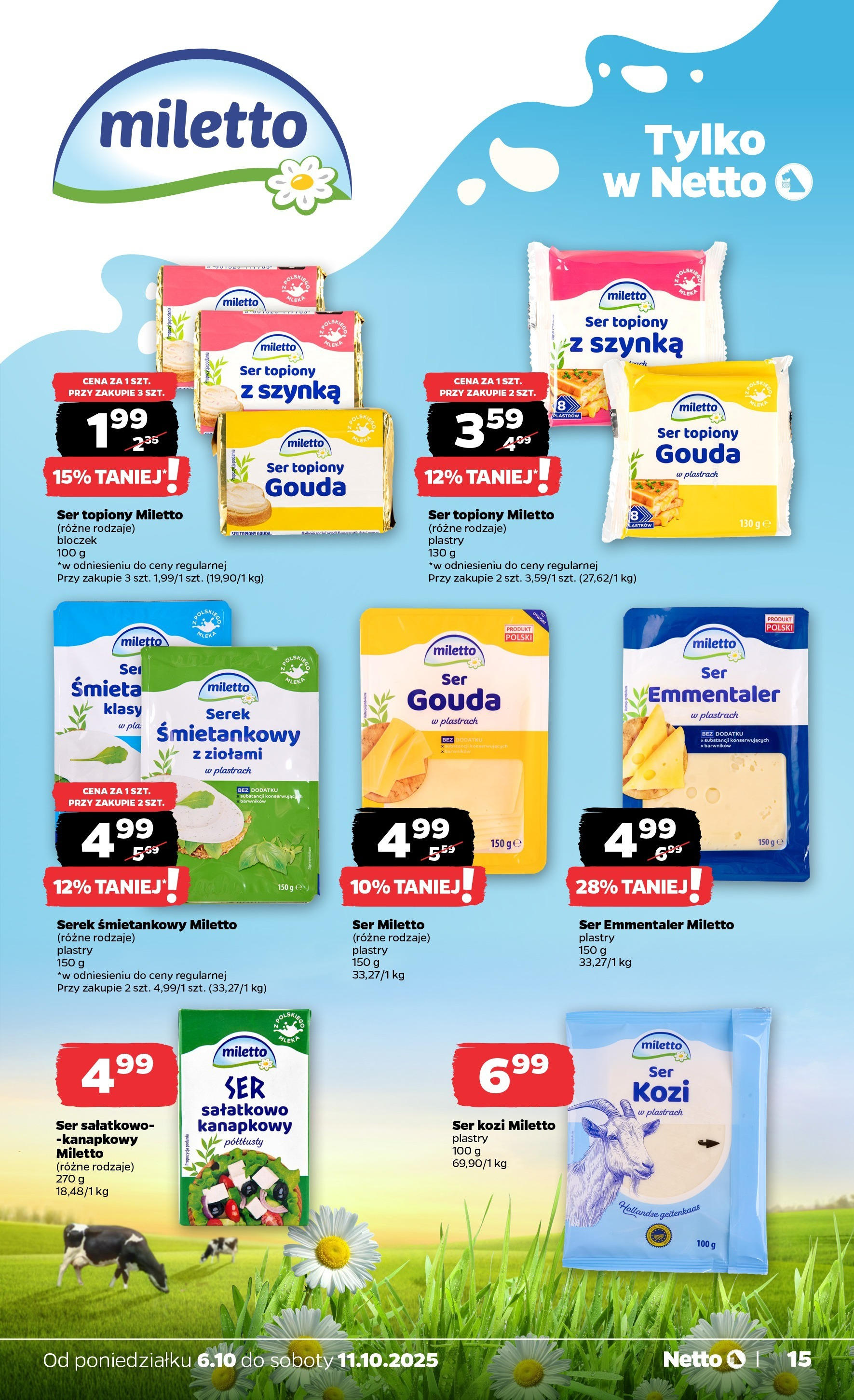 Netto gazetka - Spożywcza od 06.10.2025 - Aktualne promocje | Strona: 15 | Produkty: Ser topiony, Ser kozi, Szynka, Ser