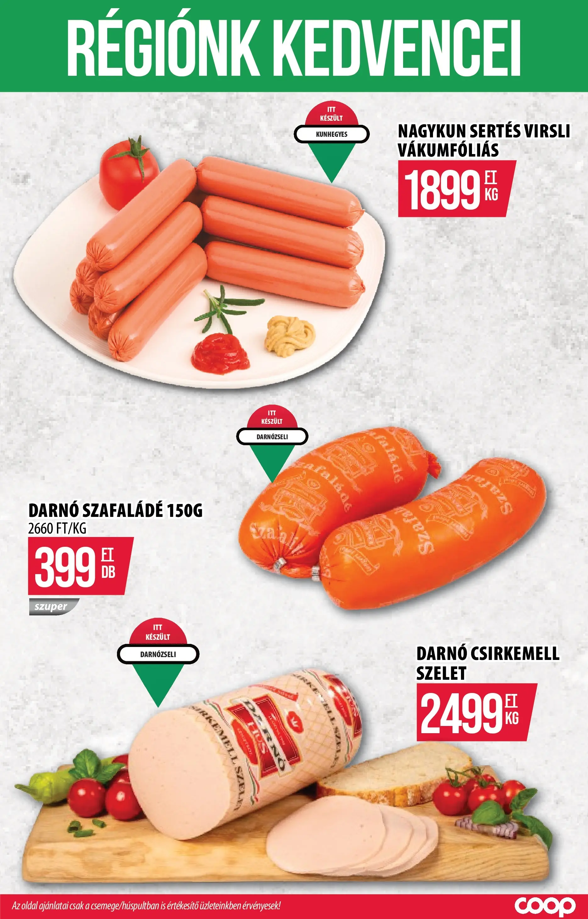 COOP Szolnok Akciós újság - 2025.10.09. -tól/töl > akció, lapozható szórólap 🛍️ | Oldal: 4 | Termékek: Virsli, Csirkemell