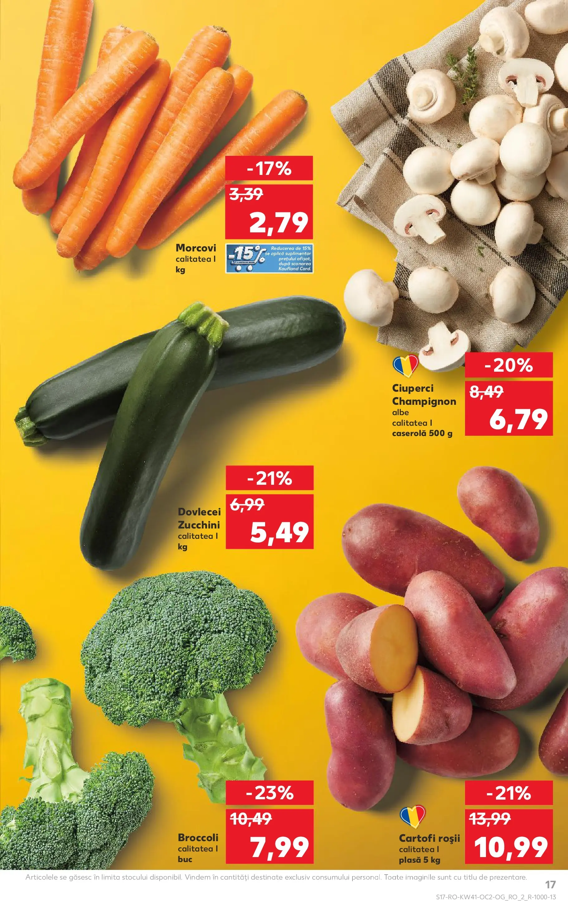 Catalog Kaufland - Bucureşti 08.10.2025 - Revista si Oferta | Pagină: 17 | Produse: Ciuperci, Roșii, Morcovi, Cartofi