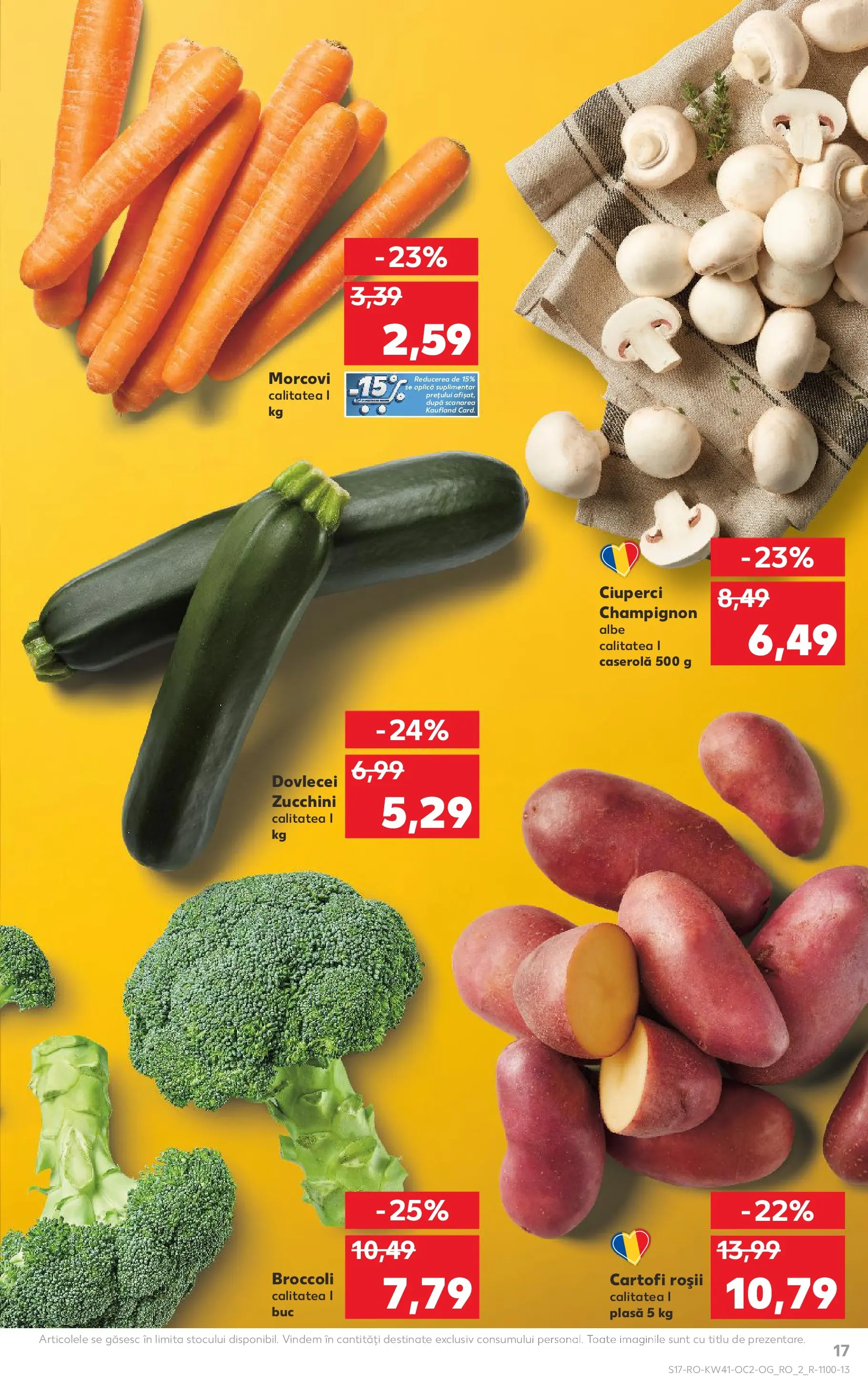 Catalog Kaufland - Timișoara 08.10.2025 - Revista si Oferta | Pagină: 17 | Produse: Ciuperci, Roșii, Morcovi, Cartofi