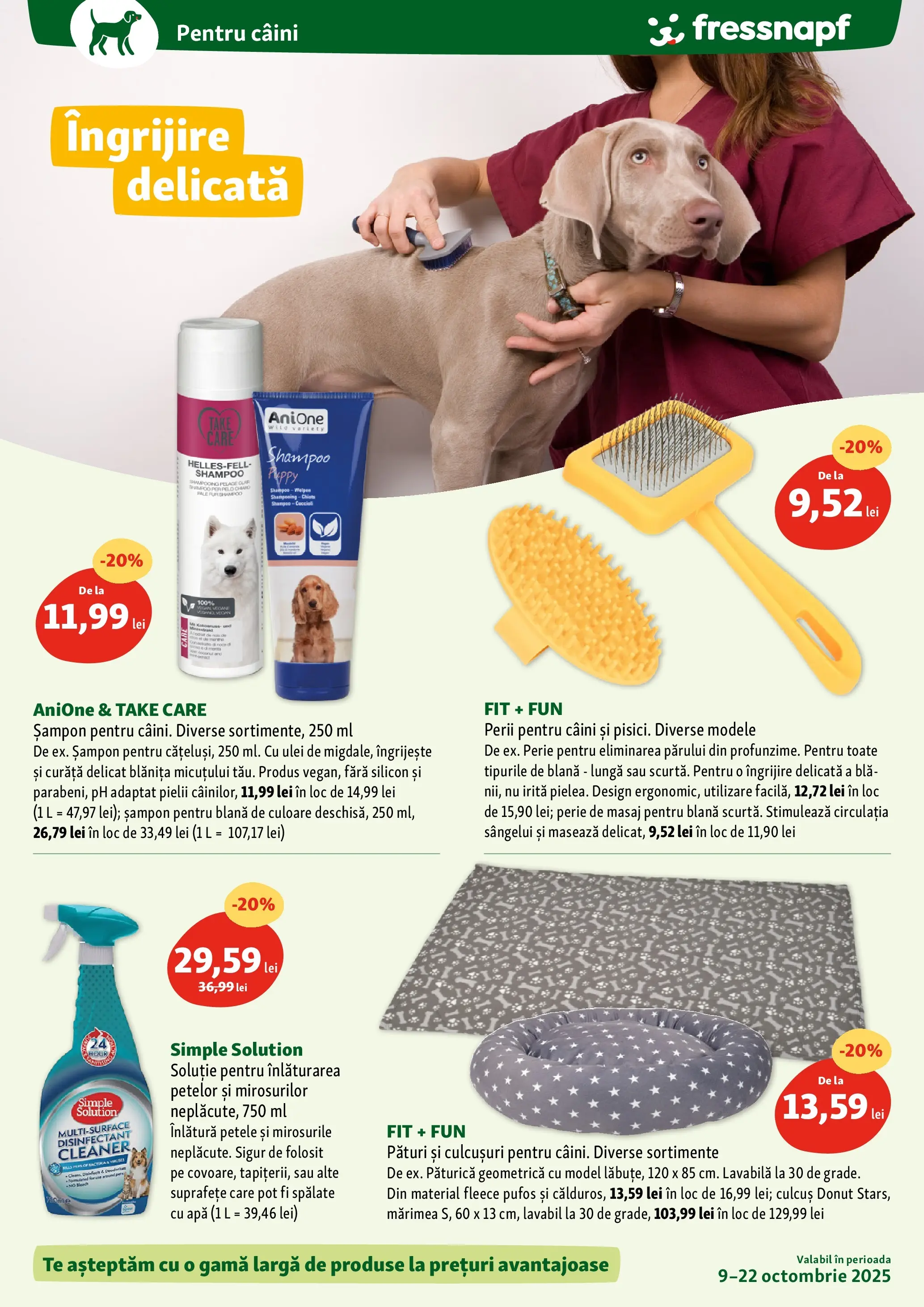 Fressnapf - Catalog Fressnapf până în data de 22.10.2025 - Oferta 07.10.2025 - 22.10.2025 | Pagină: 9 | Produse: Perie, Șampon, Ulei, Apă