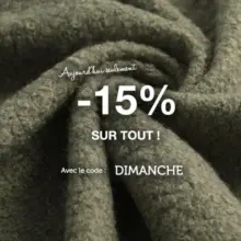 Aujourd'hui seulement profitez de -15% sur toute notre e-boutique