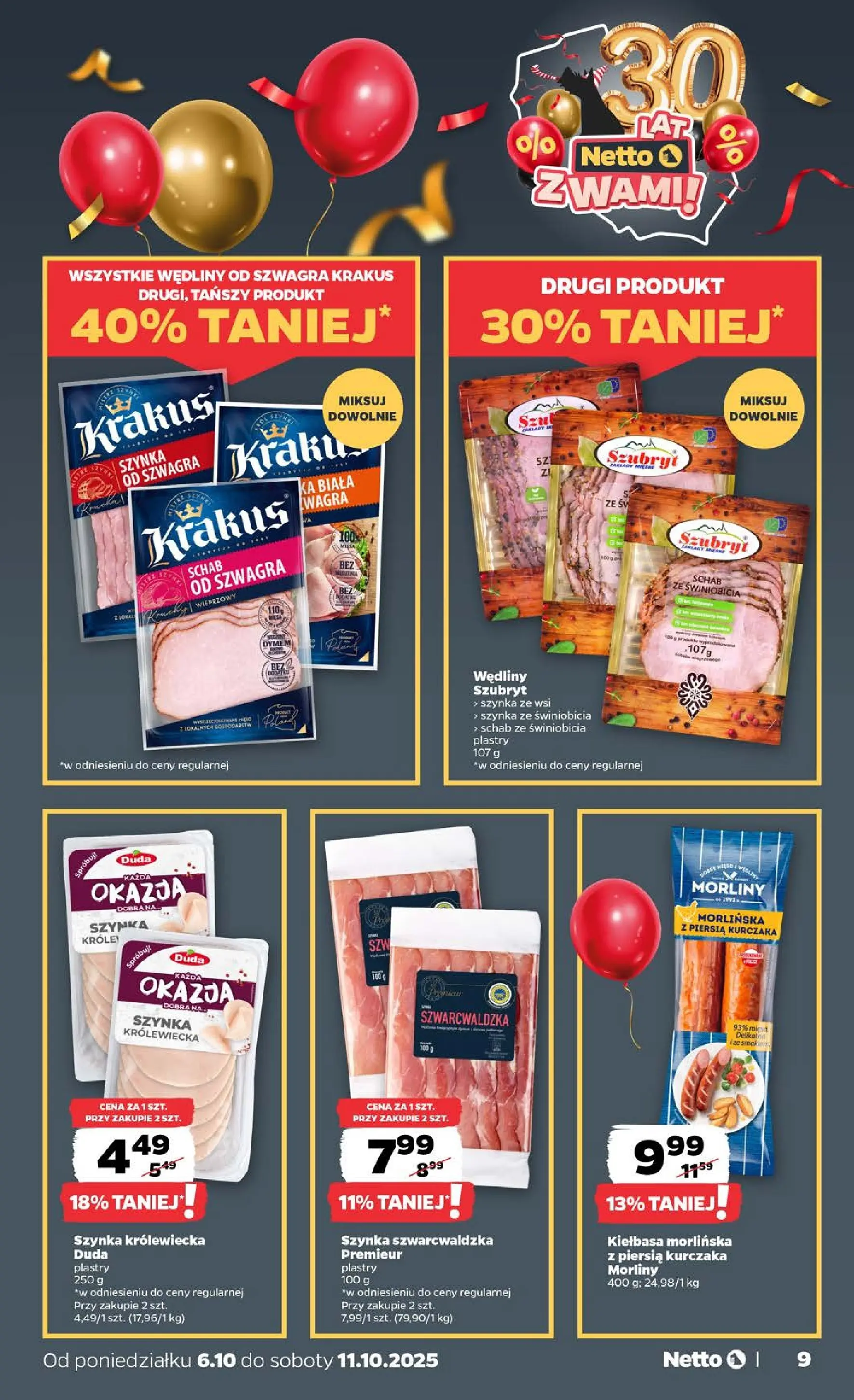 Netto - NETTO T41A ważne do 11.10 od 05.10.2025 - Aktualne promocje | Strona: 9 | Produkty: Kiełbasa, Schab, Wędliny, Szynka szwarcwaldzka