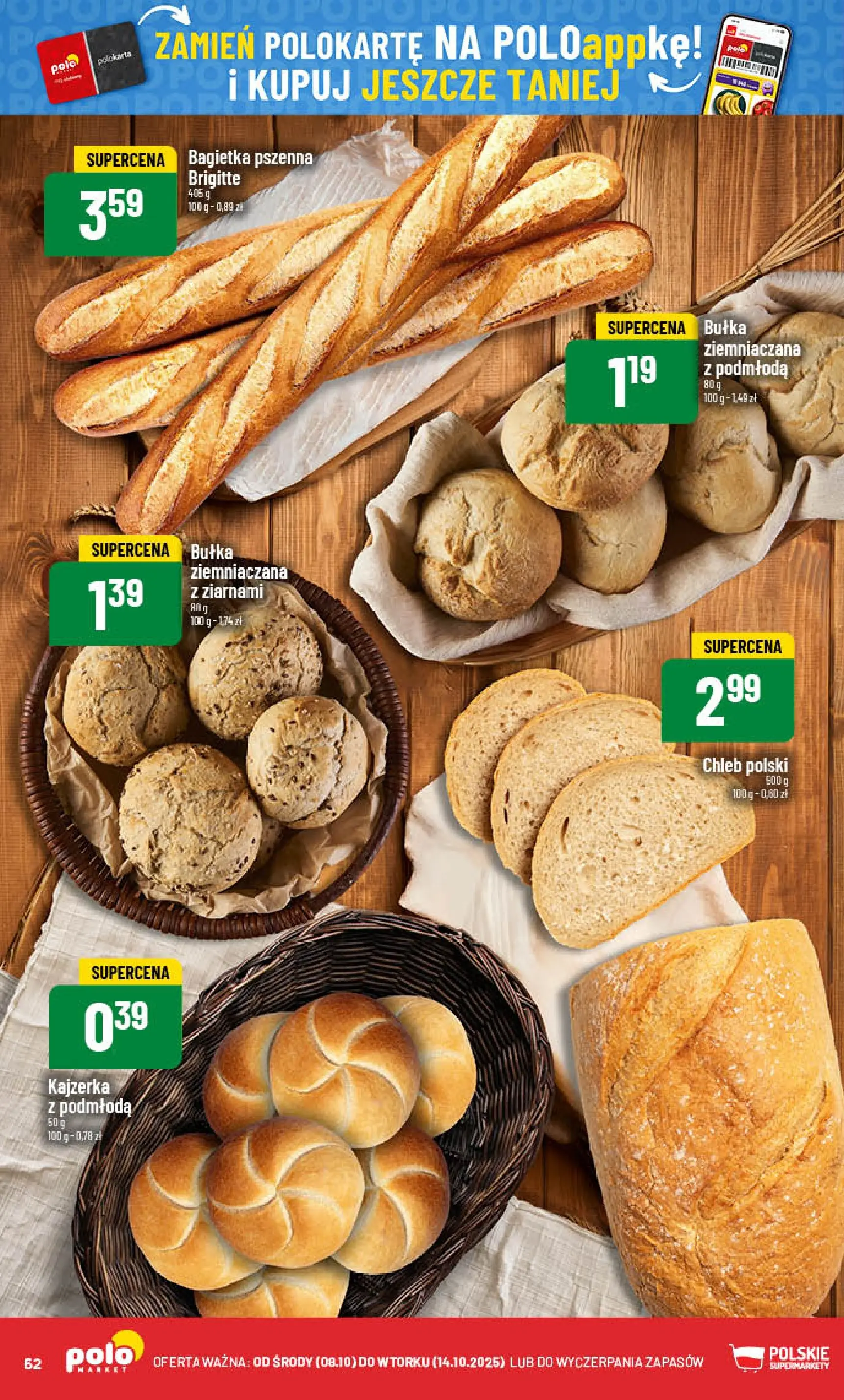 POLOmarket gazetka od jutra (08.10.2025) - Nowa PDF | Strona: 62 | Produkty: Bułka, Bagietka, Chleb