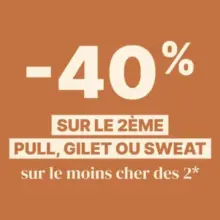 Sweat acheté = -40% sur le 2ème Femme et Homme