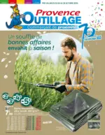 Provence Outillage Catalogue Un souffle de bonnes affaires envahit la saison !Outillage - au 26.10.2025