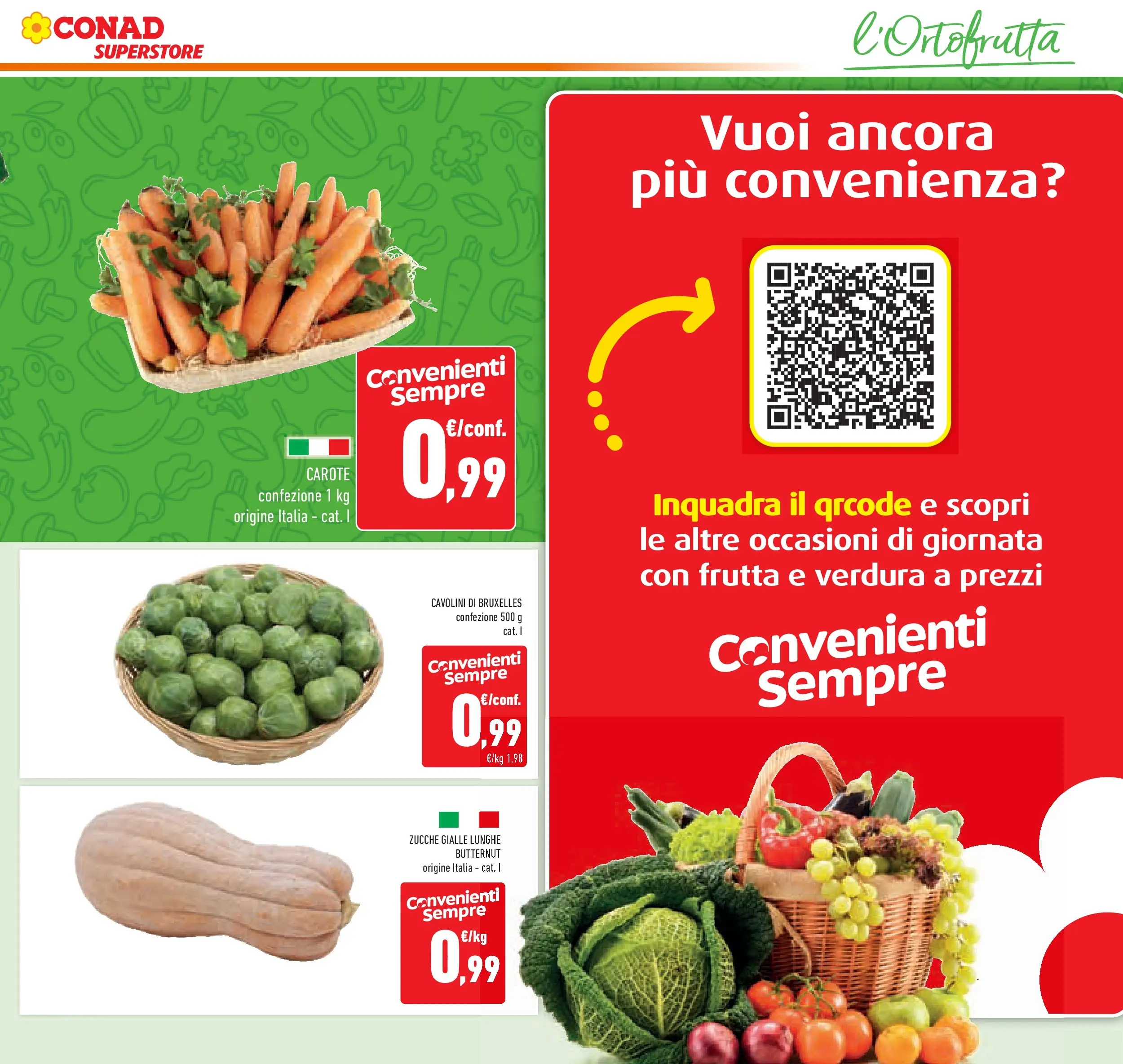 Volantino Conad dal 08/10/2025 > Anteprima | Pagina: 19 | Prodotti: Frutta, Carote, Cavolini di bruxelles