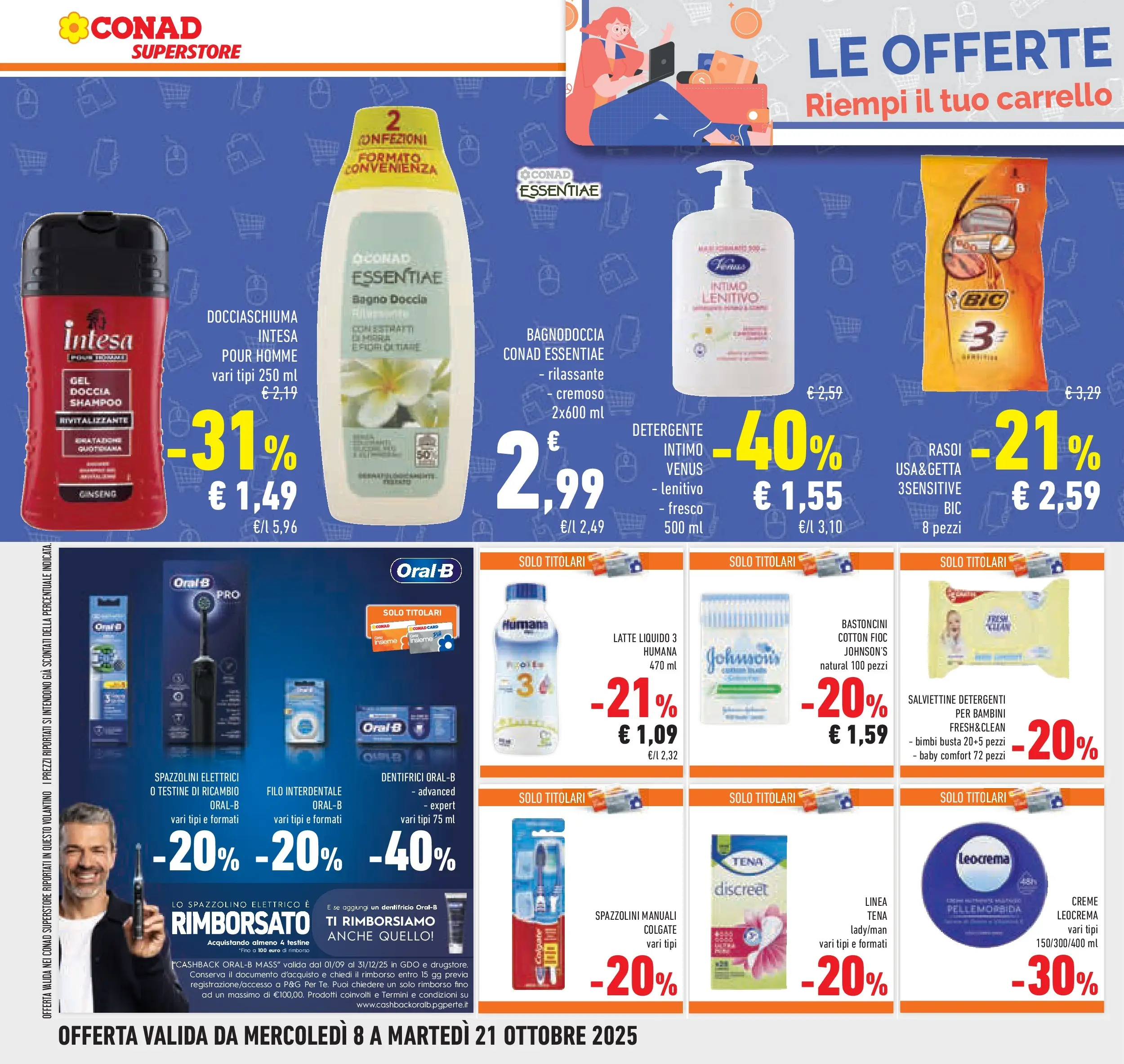 Volantino Conad dal 08/10/2025 > Anteprima | Pagina: 46 | Prodotti: Shampoo, Filo interdentale, Latte, Spazzolino elettrico