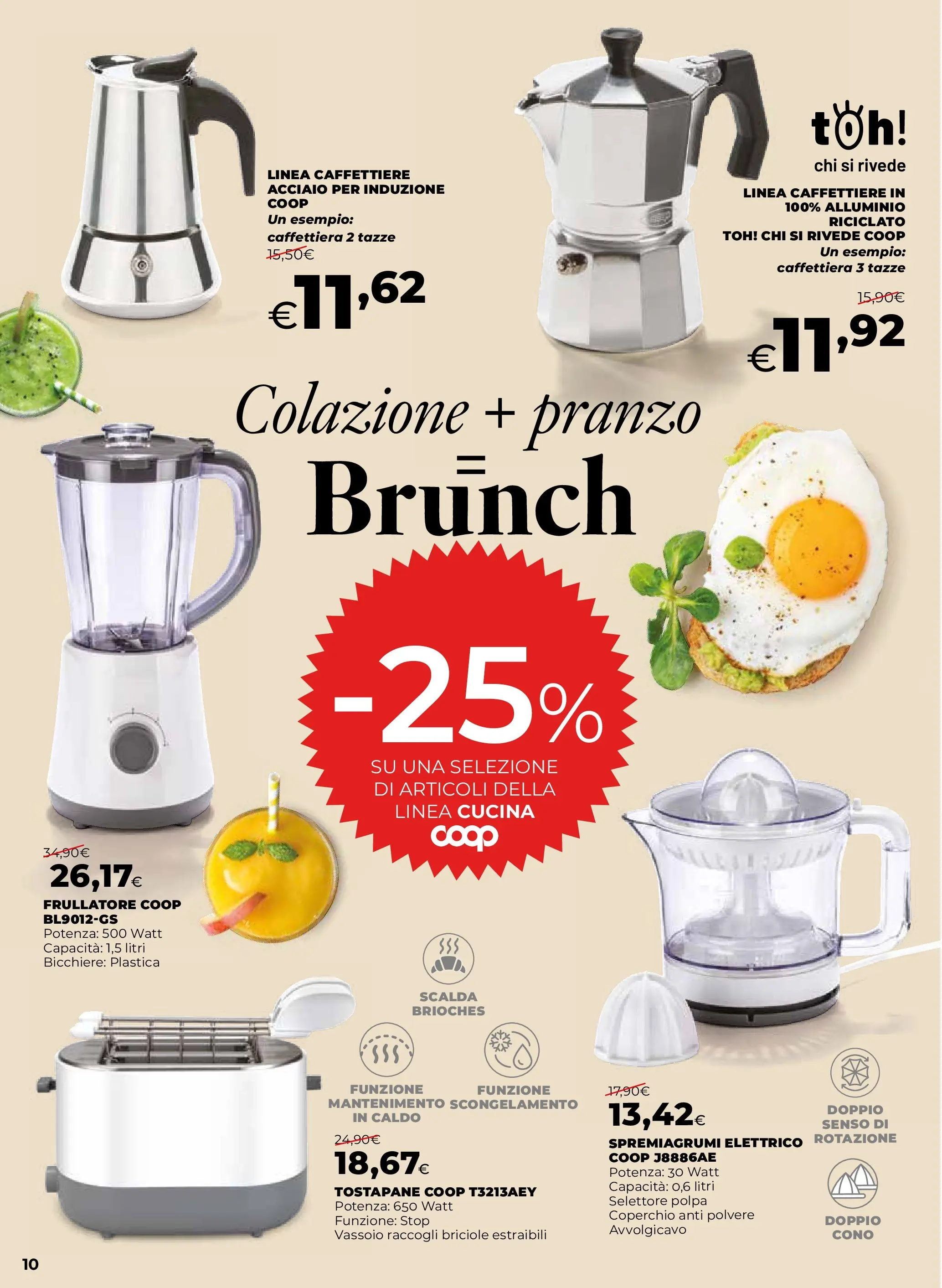 Anteprima volantino Ipercoop dal ﻿09/10/2025﻿ ﻿- nuovo offerte | Pagina: 10 | Prodotti: Caffettiera, Frullatore, Alluminio, Spremiagrumi