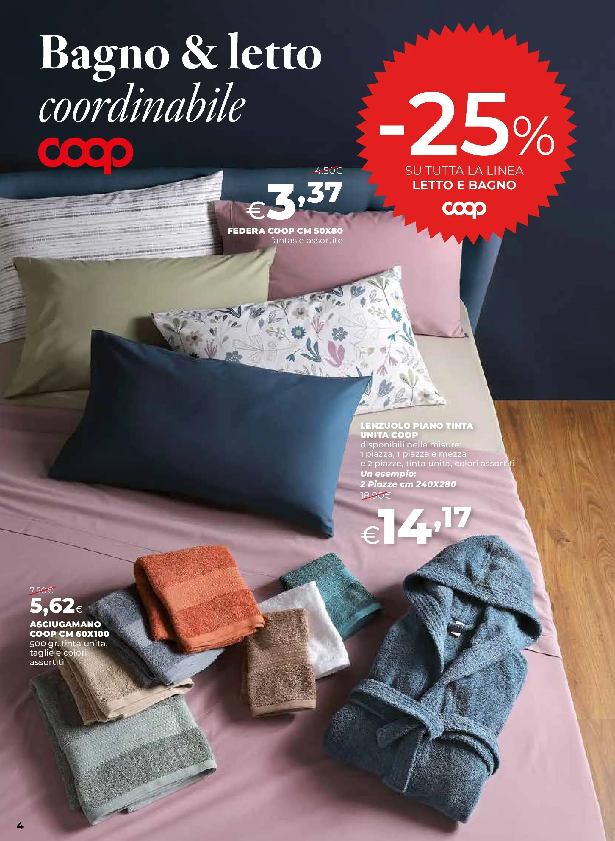 Anteprima volantino Ipercoop dal ﻿09/10/2025﻿ ﻿- nuovo offerte | Pagina: 4 | Prodotti: Letto, Asciugamano, Bagno, Federa