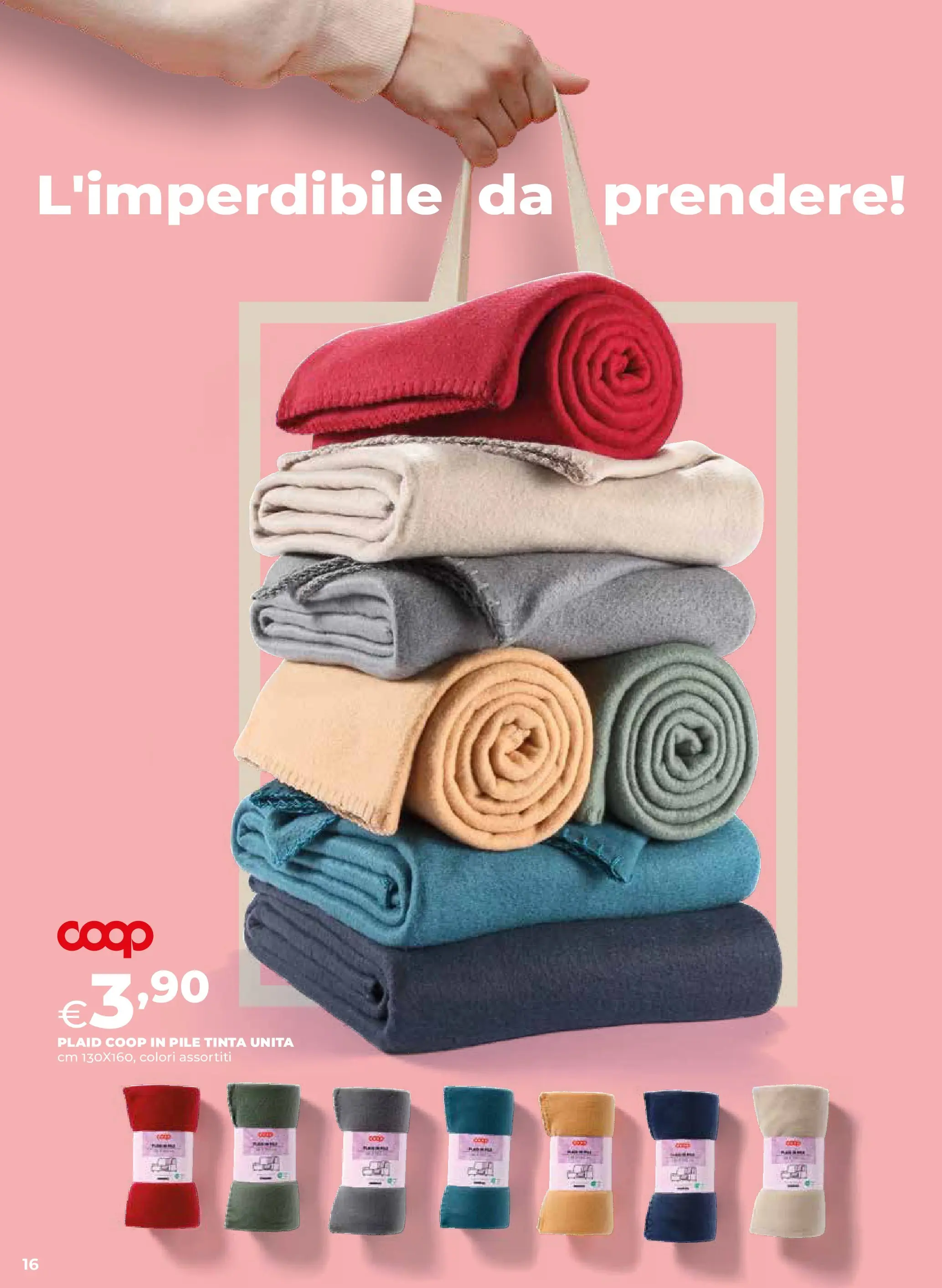 Anteprima volantino Ipercoop dal ﻿09/10/2025﻿ ﻿- nuovo offerte | Pagina: 16 | Prodotti: Pile, Plaid