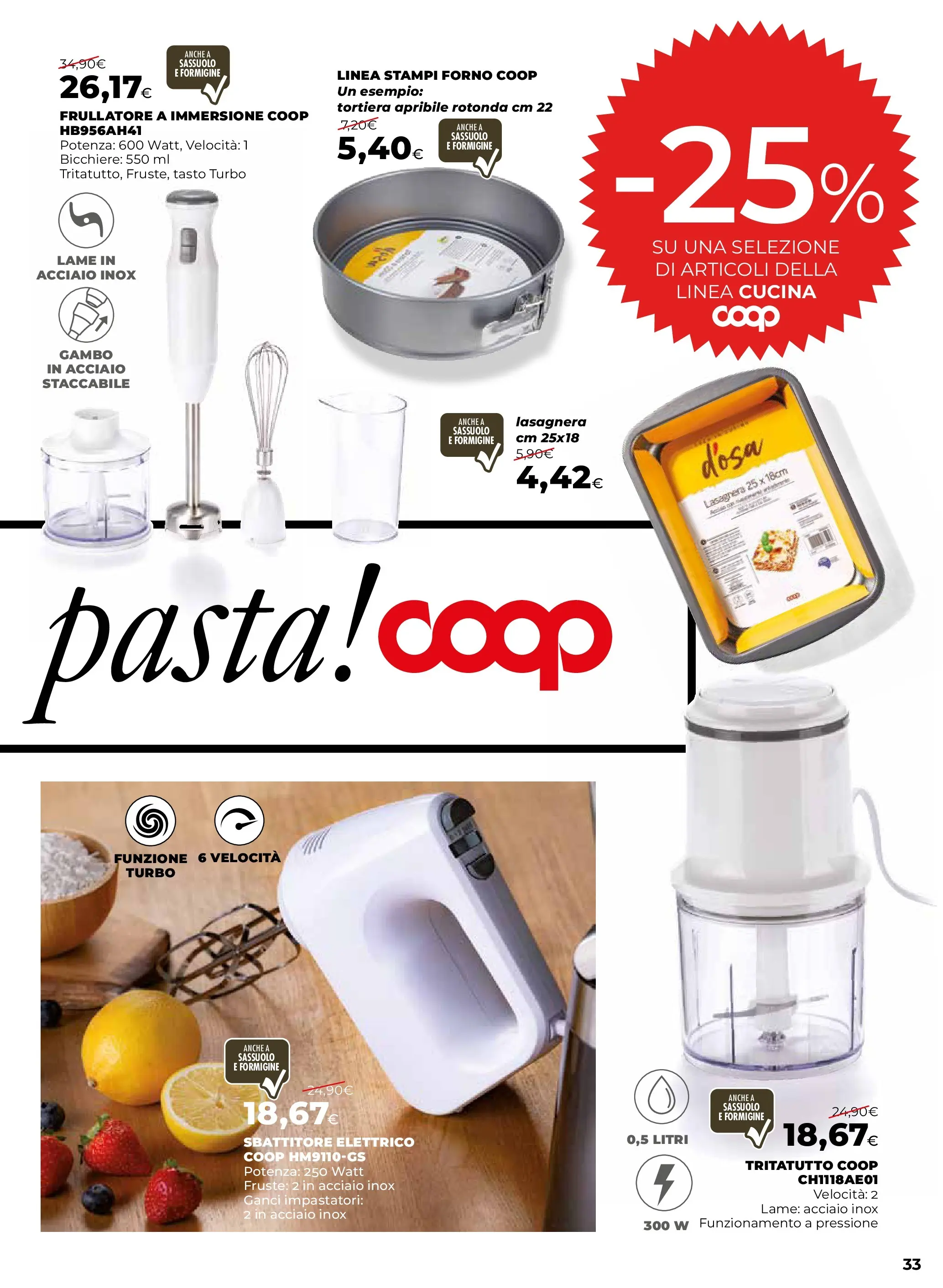 Nuovo Offerte nelle vicinanze - Casa al top dal 09/10/2025 > offerte anteprima 🛍️ | Pagina: 33 | Prodotti: Tortiera, Sbattitore, Tritatutto, Pasta
