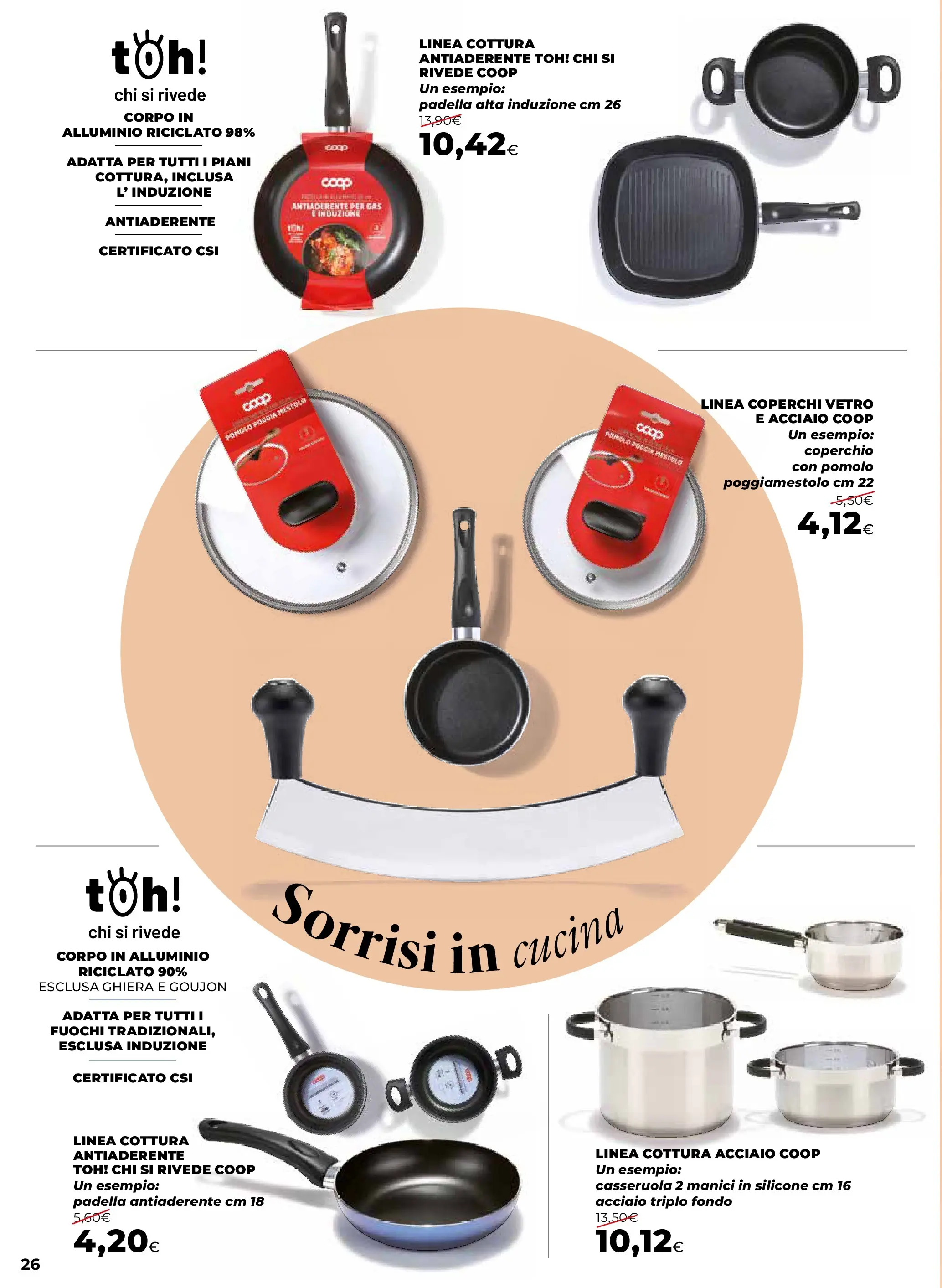 Anteprima volantino Ipercoop dal ﻿09/10/2025﻿ ﻿- nuovo offerte | Pagina: 26 | Prodotti: Silicone, Padella, Casseruola, Alluminio
