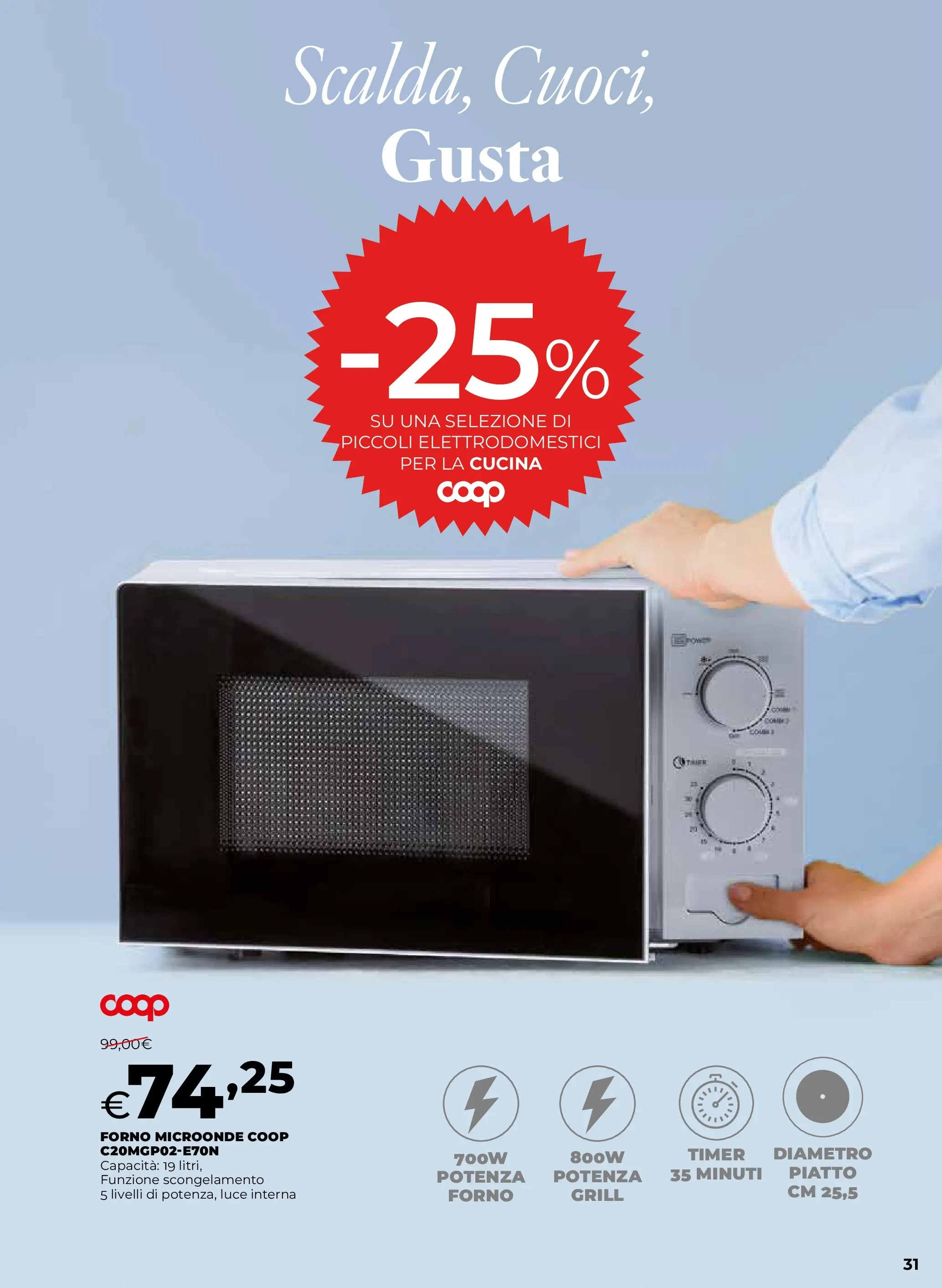Anteprima volantino Ipercoop dal ﻿09/10/2025﻿ ﻿- nuovo offerte | Pagina: 31 | Prodotti: Microonde, Piatto, Forno