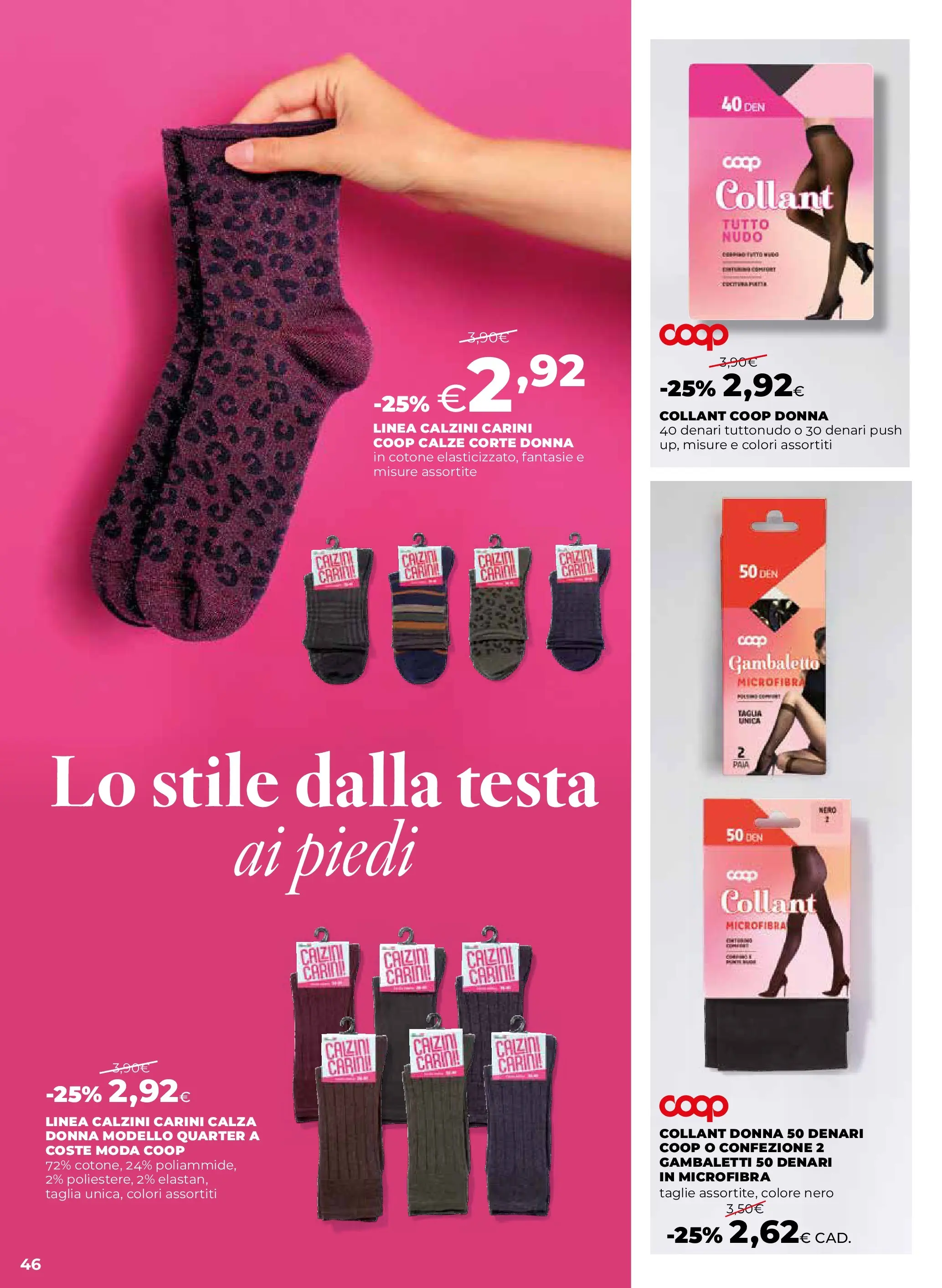 Nuovo Offerte nelle vicinanze - Casa al top dal 09/10/2025 > offerte anteprima 🛍️ | Pagina: 46 | Prodotti: Calzini, Gambaletti, Collant