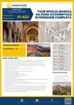 Imperatore Viaggi TOURSICILIA MAGICA DA ZONA OCCIDENTALE IN PENSIONE COMPLETA - al 29.11.2025