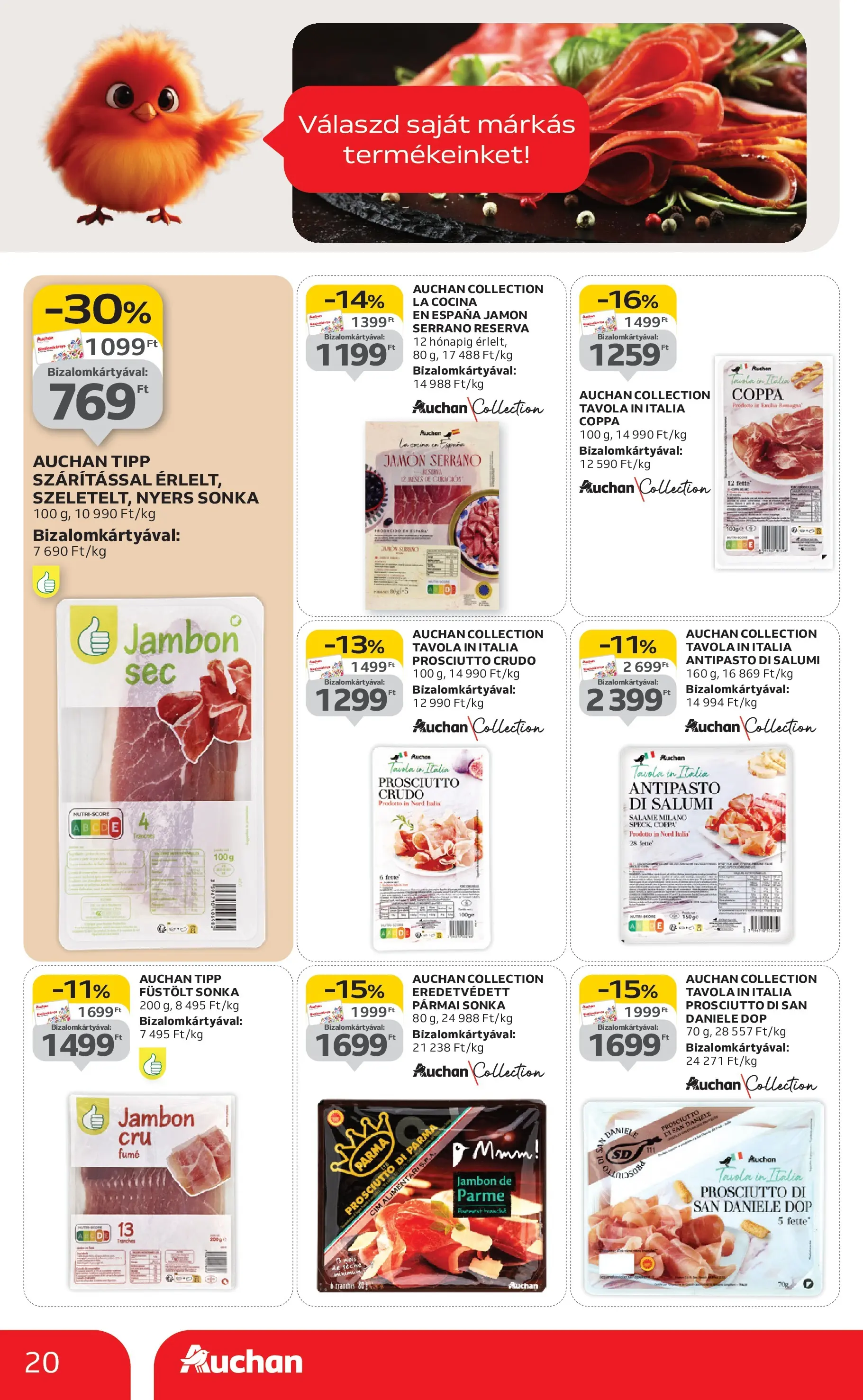 Auchan Akciós újság Szeged - 2025.10.09. -tól/töl > akció, lapozható szórólap 🛍️ | Oldal: 20 | Termékek: Prosciutto crudo, Pármai sonka, Nyers sonka, Sonka